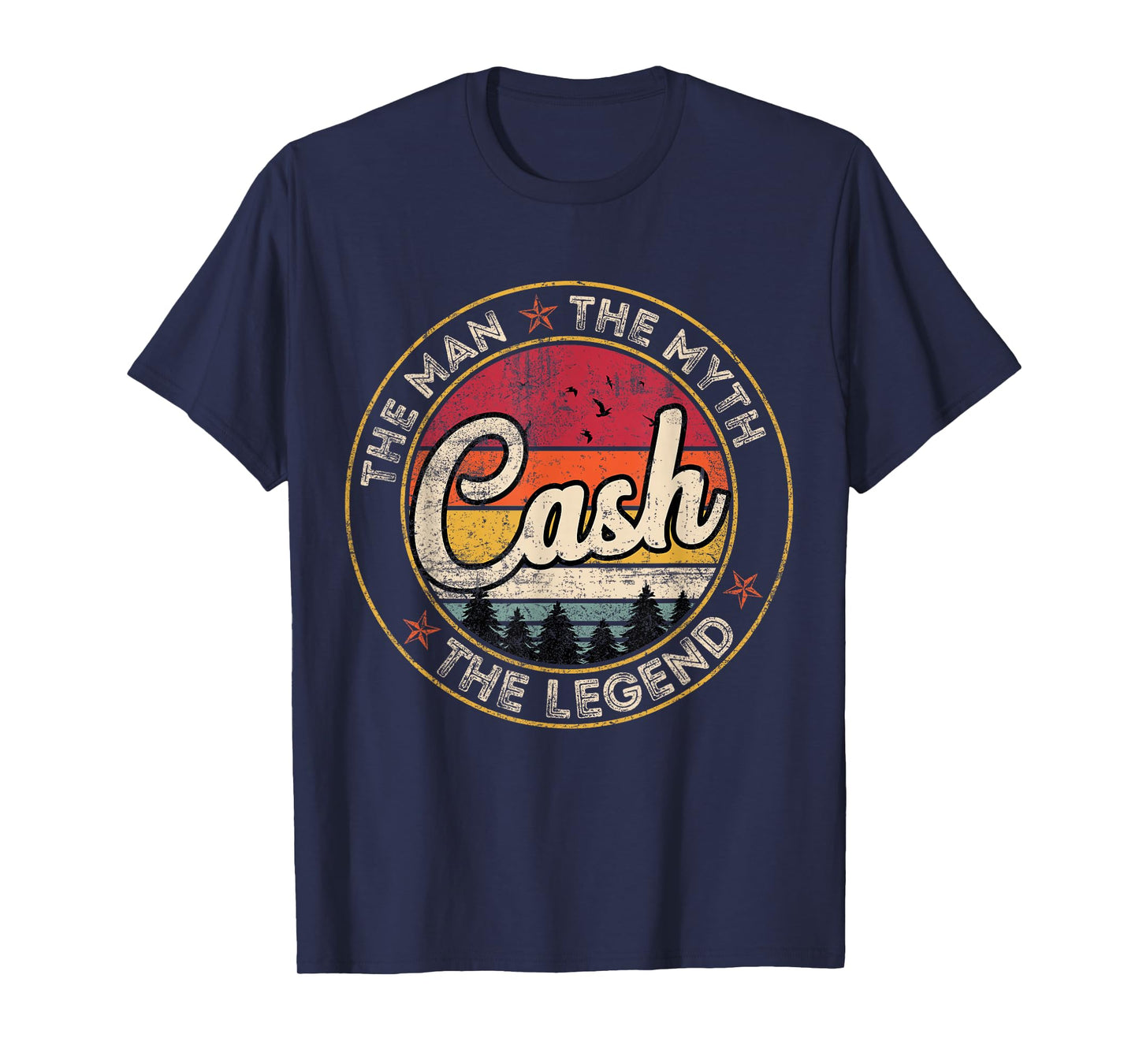 Cash The Man The Myth The Legend Personalized Name T-Shirt