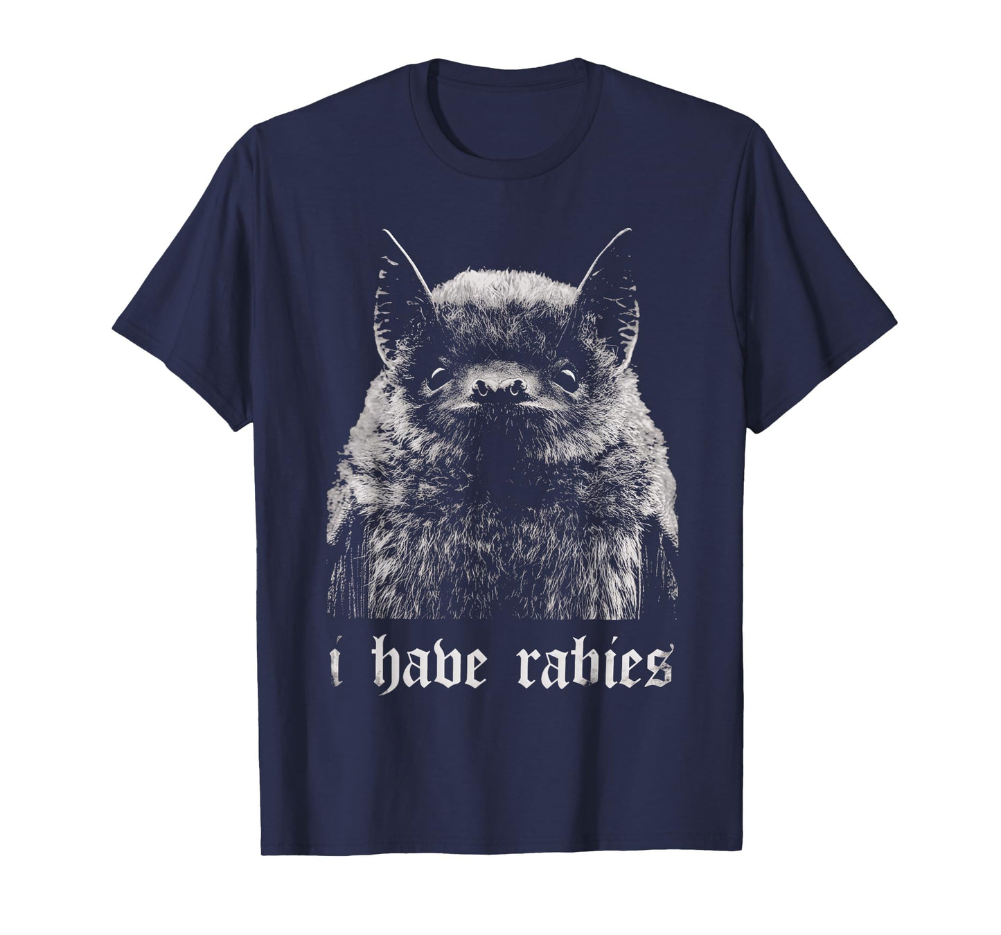 I Have Rabies Funny Bat T-Shirt