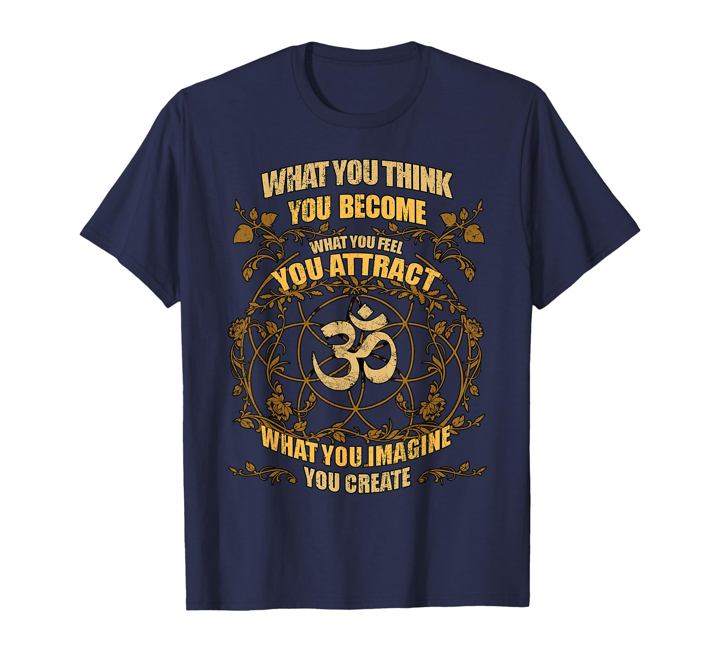 Om Zen Yoga What You Think You Become Spiritual T-Shirt T-Shirt