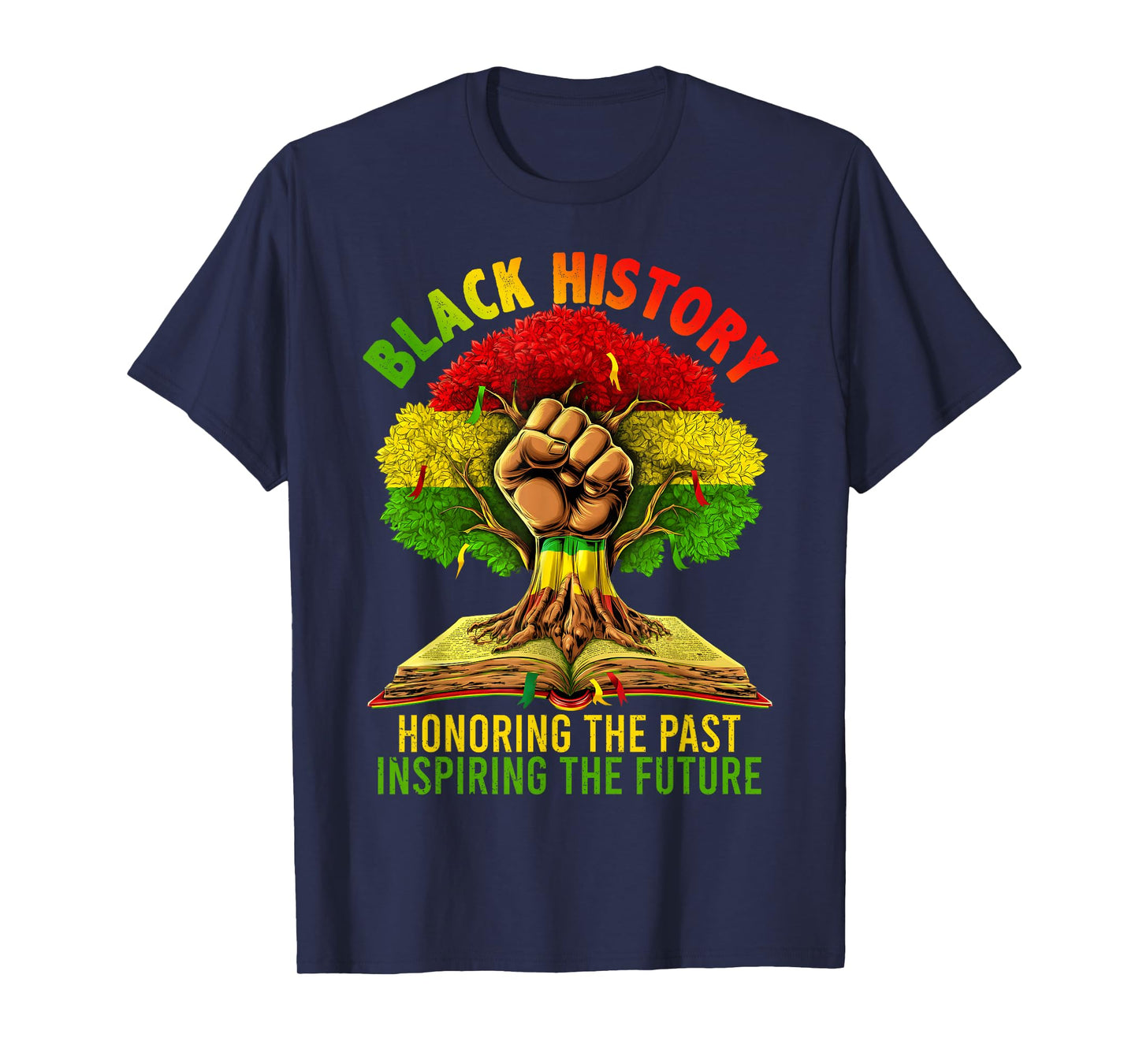 Black History Inspiring The Future African Tree Fist T-Shirt