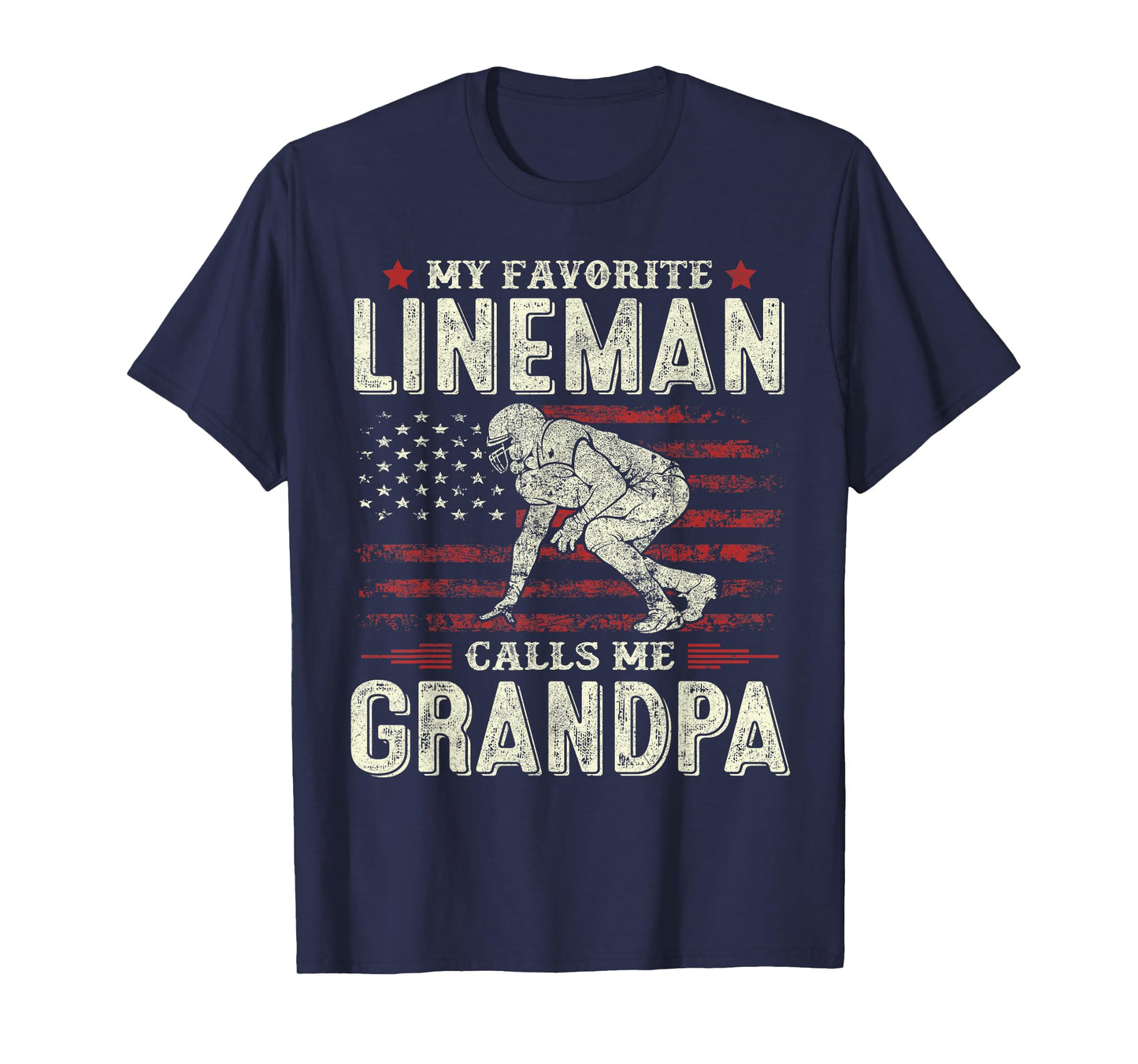 Father's Day Favorite Lineman Calls Me Grandpa Flag Football T-Shirt