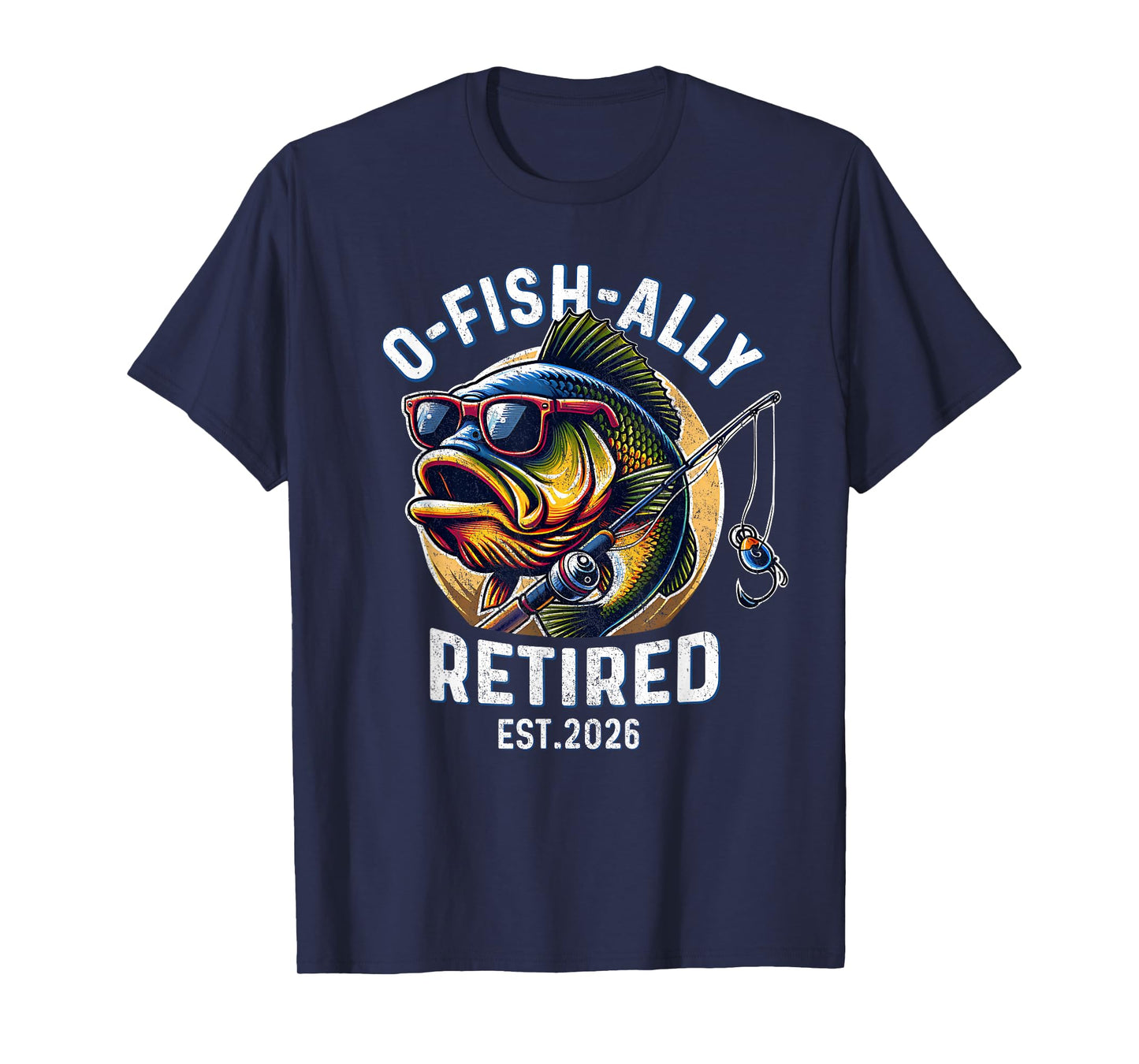 Fisherman Retirement 2026 Ofishally Retired 2026 T-Shirt