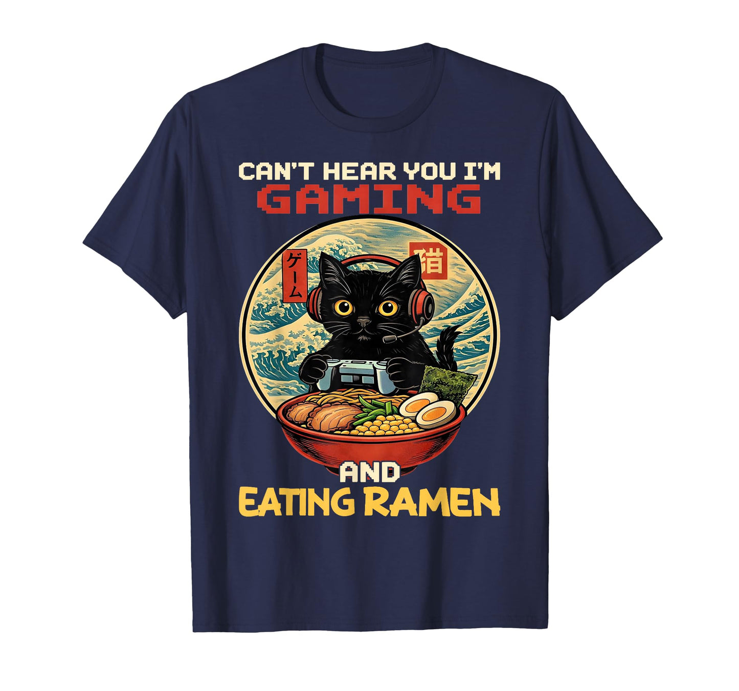 Cant Hear You Im Gaming and Eating Ramen Gift Boys Kids T-Shirt