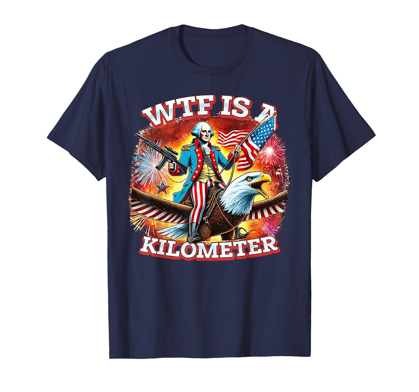 Retro WTF Is A Kilometer Funny Patriotic American Freedom T-Shirt