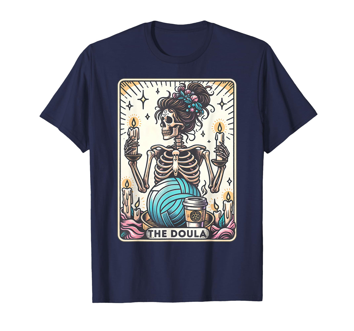 Doula Tarot Card Skeleton Midwife Birth Worker Postpartum T-Shirt