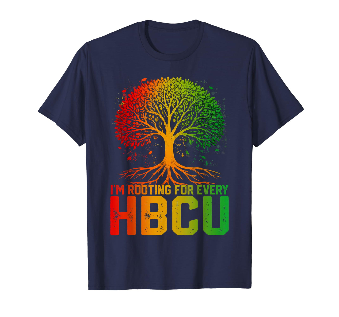 I'm Rooting for Every HBCU Black History Month Boy Girl T-Shirt