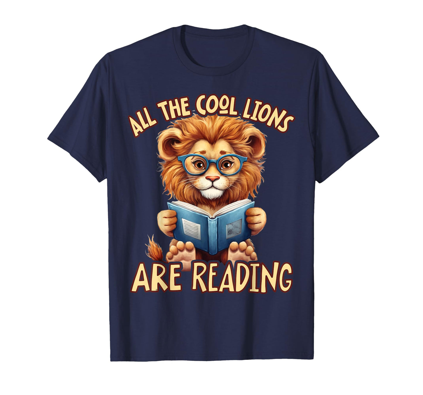 All The Cool Lions Are Reading Lion Teacher Men Women Kids T-Shirt