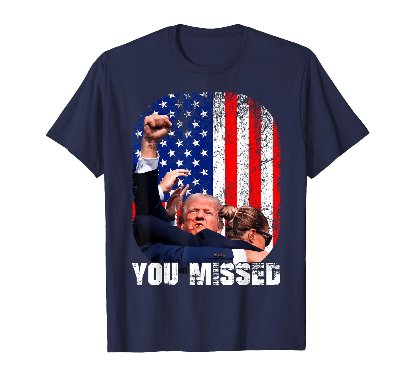 Fight Trump 2024 Election American Flag You Missed T-Shirt