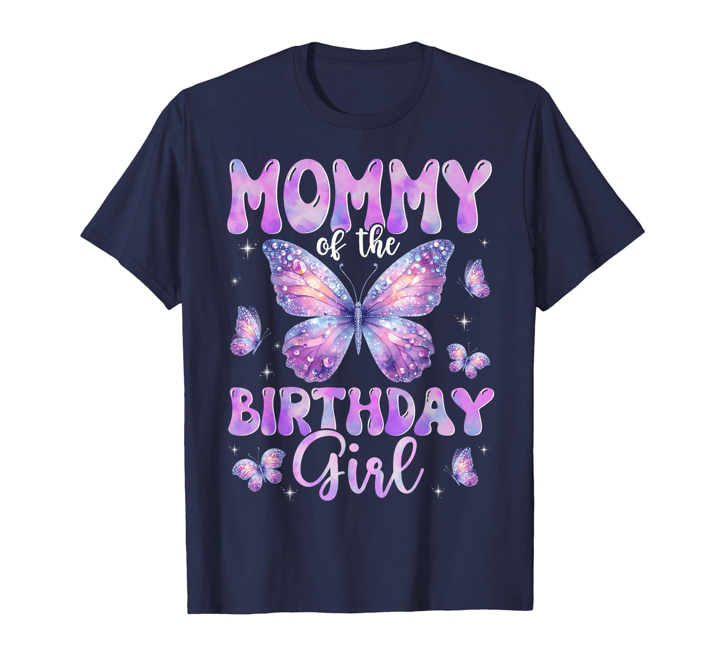 Mommy Of The Birthday Girl Butterfly Family Matching T-Shirt