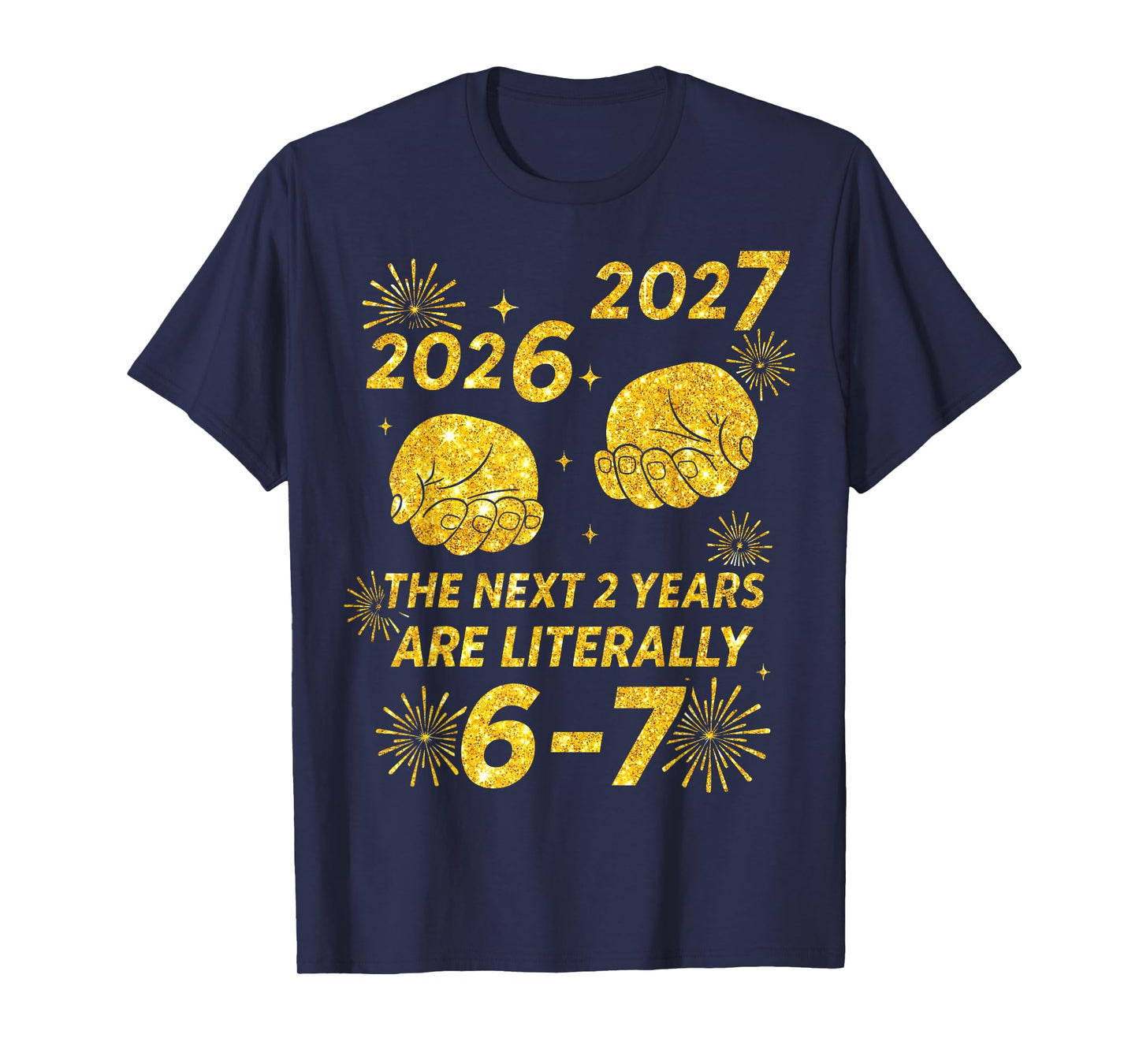 67 NYE 2026 Funny Boys Kids New Years Eve Party 6 7 Meme 6-7 T-Shirt