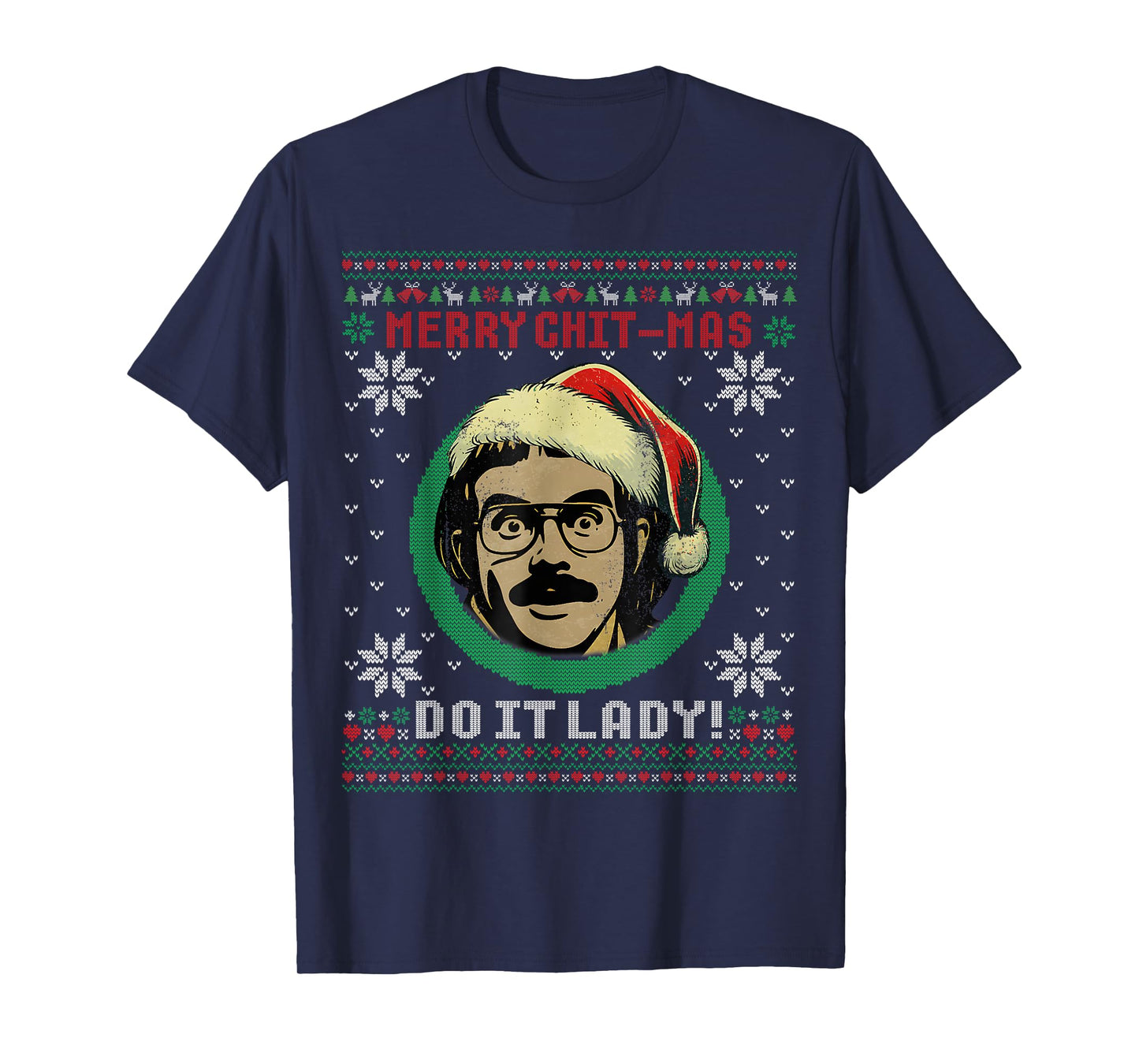 Do It Funny Chit-mas Christmas Santa Hat Ugly Xmas T-Shirt