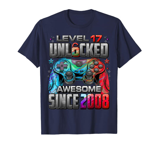 Level 17 Unlocked Awesome Since 2008 17th Birthday Gaming T-Shirt