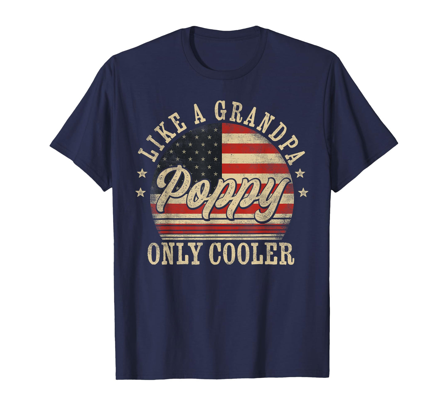 Poppy Like a Grandpa Only Cooler Poppy Father's Day T-Shirt