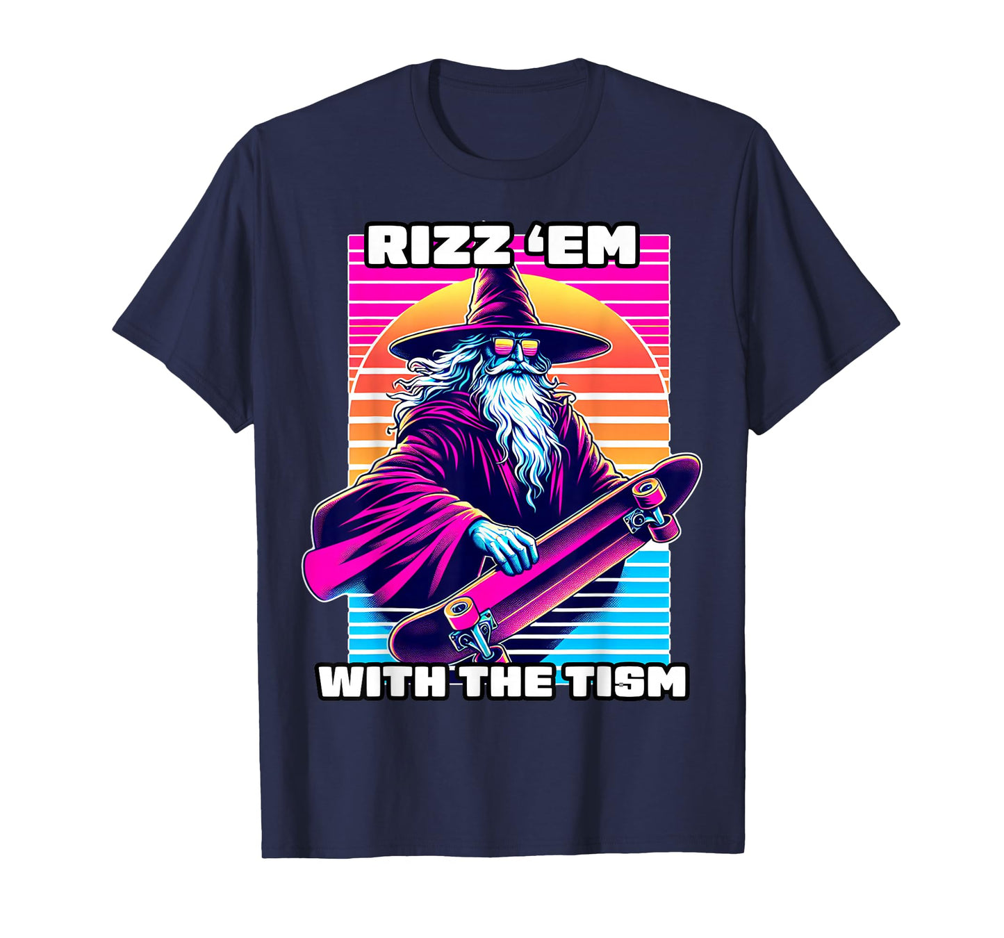 Rizz Em With The Tism Autism Awareness Funny Meme Boys Girls T-Shirt