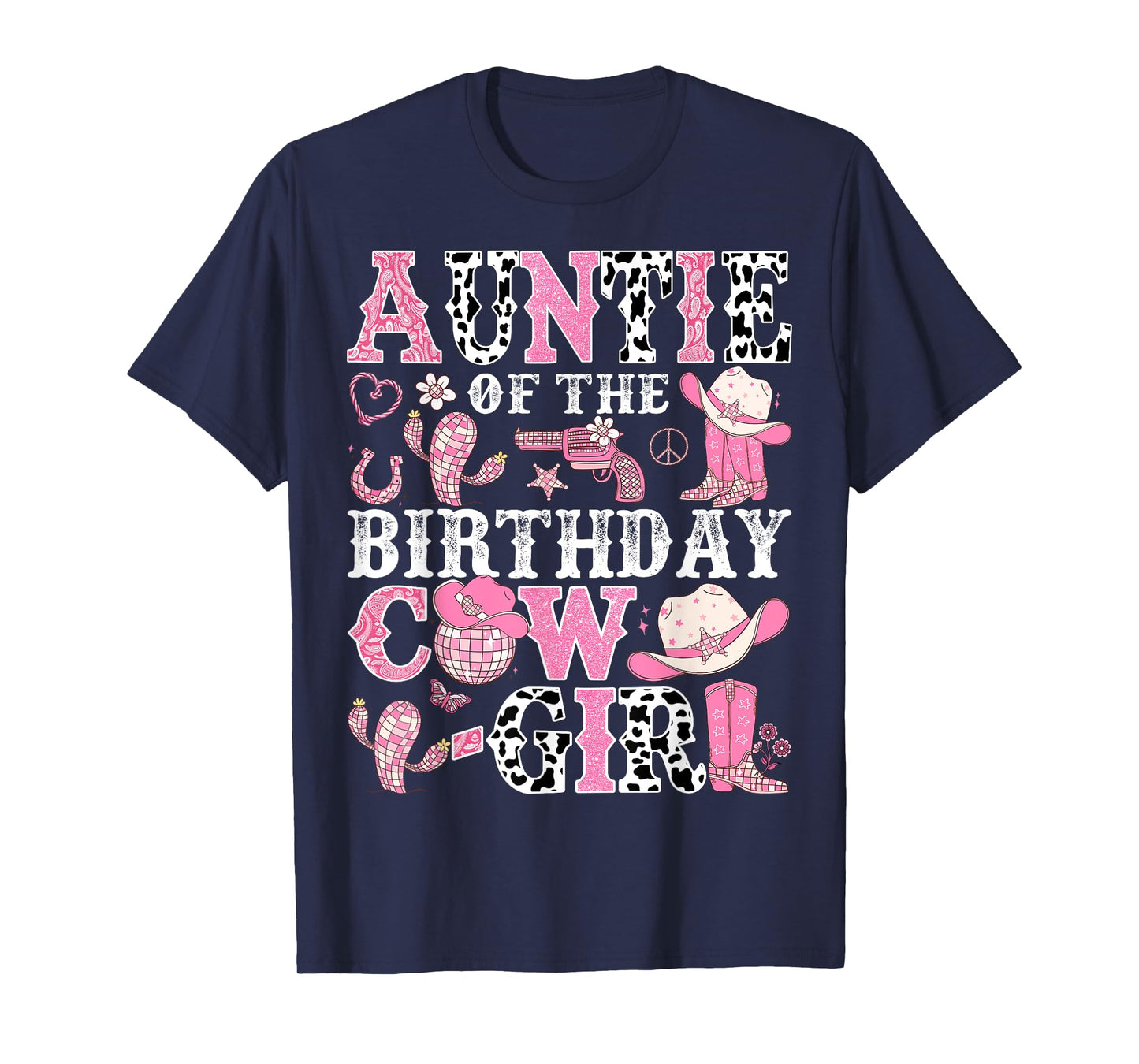 Auntie Of The Birthday Cow-Girl Rodeo CowGirl Birthday T-Shirt