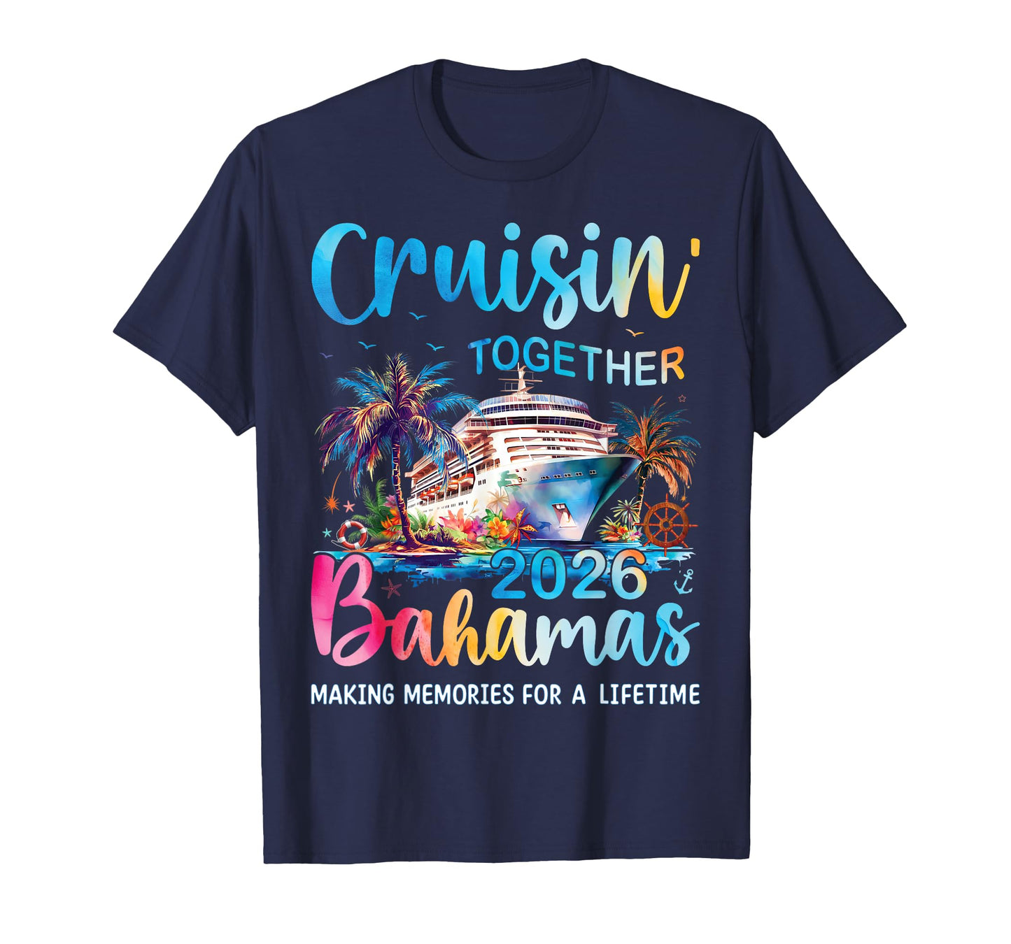Cruisin Together Bahamas 2026 Family Cruise Vacation T-Shirt