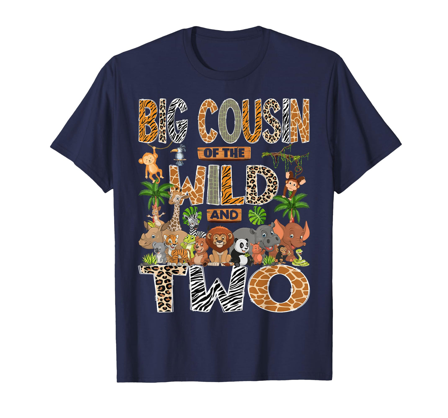 Big Cousin Of The Wild & Two 2Nd Birthday Boy Safari Jungle T-Shirt