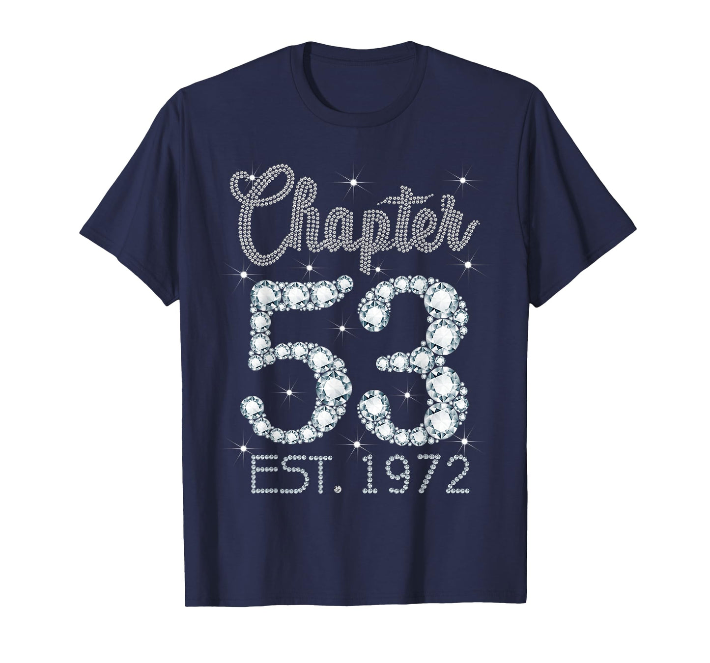 Chapter 53 EST 1972 Happy 53rd Birthday Girl Gift For Her T-Shirt