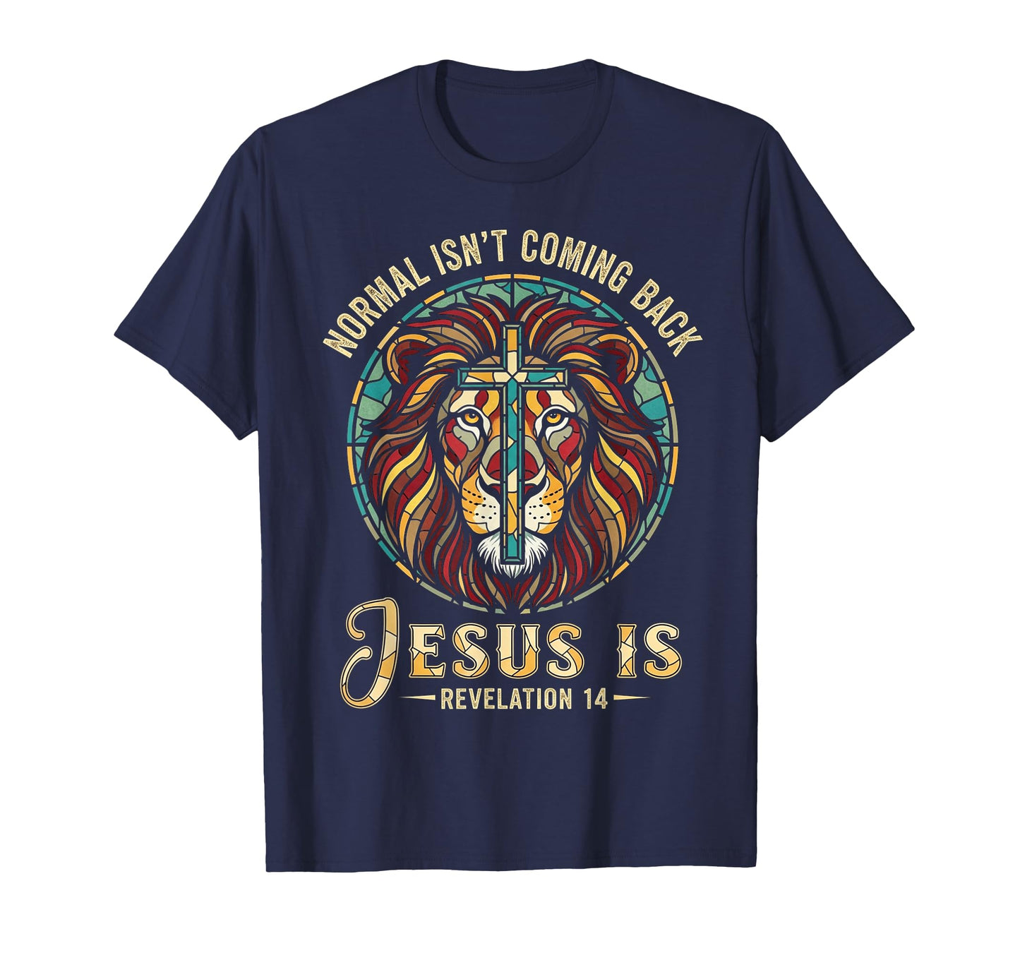Christian Mosaic Normal Isn't Coming Back Jesus is Prophecy T-Shirt