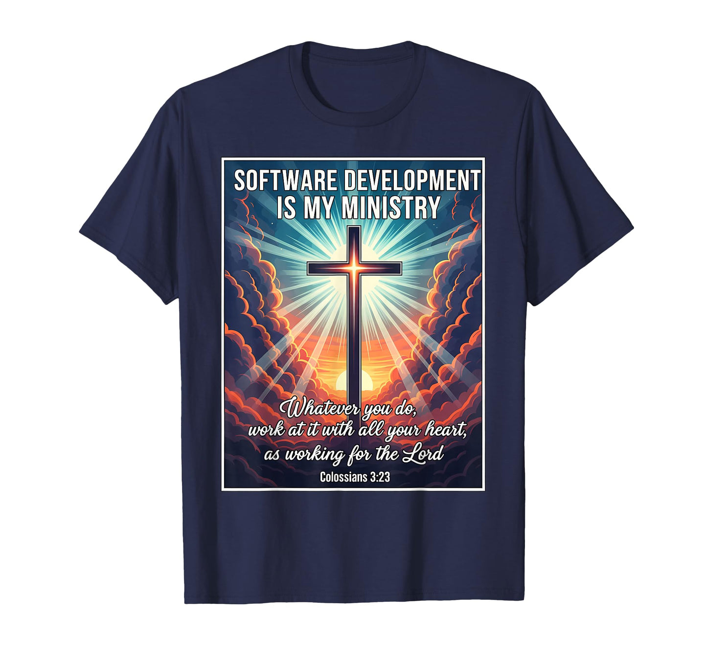 Christian Software Development is My Ministry Developer God T-Shirt