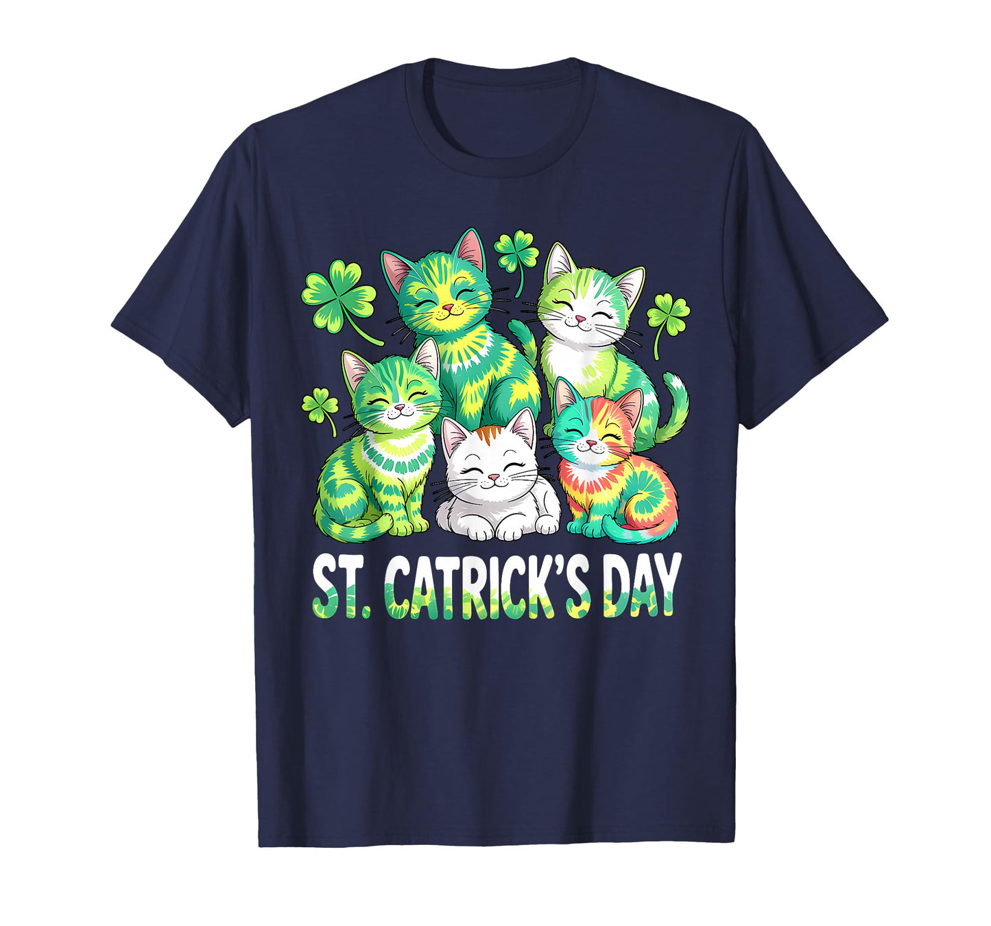 St Patricks Tie Dye Catricks Day Cats Saint Pattys Cat Lover T-Shirt