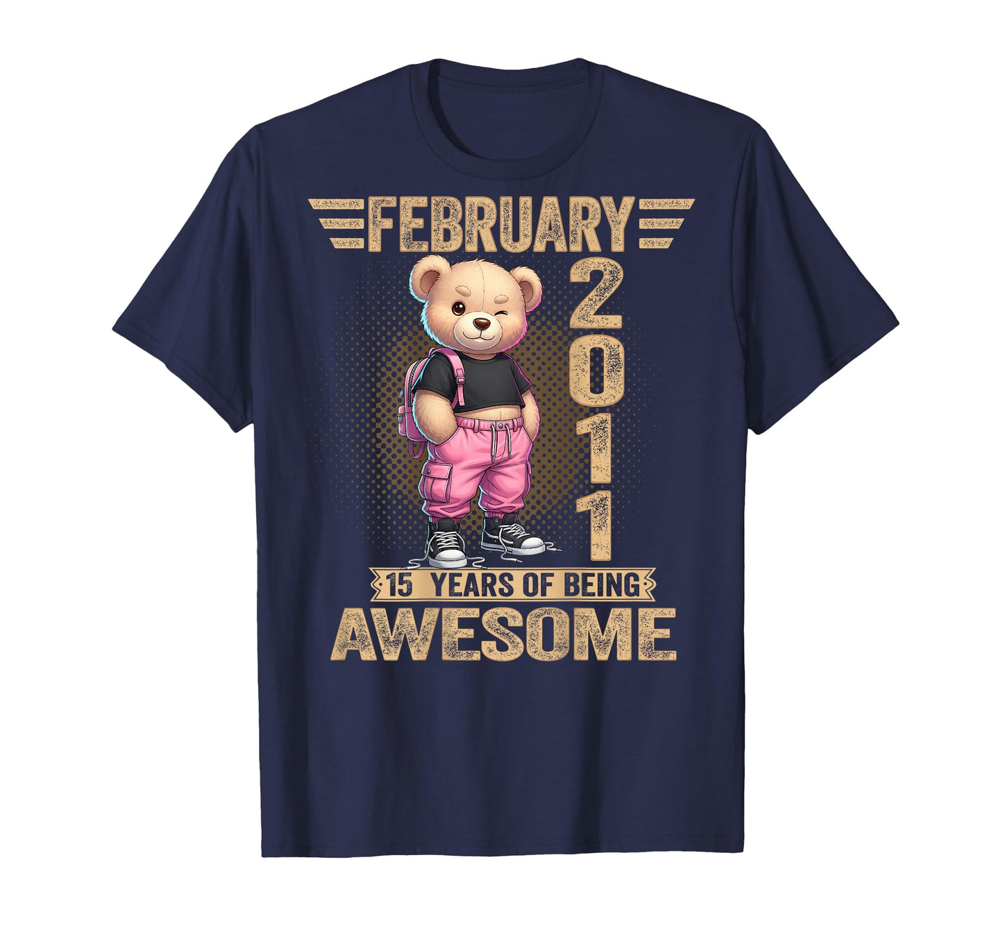 (ON Back) February 2011 15th Birthday 15 Year Teddy Bear T-Shirt