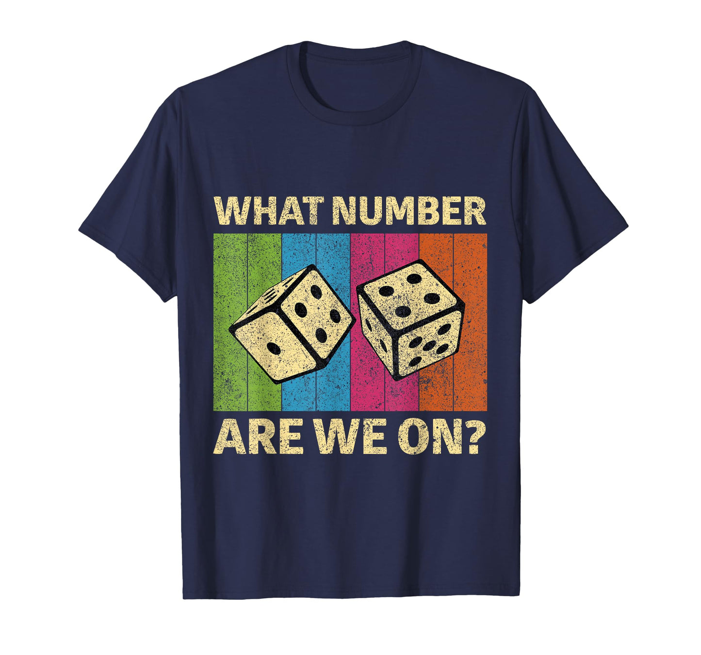 What Number Are You On Funny Vintage Bunco Dice Game T-Shirt
