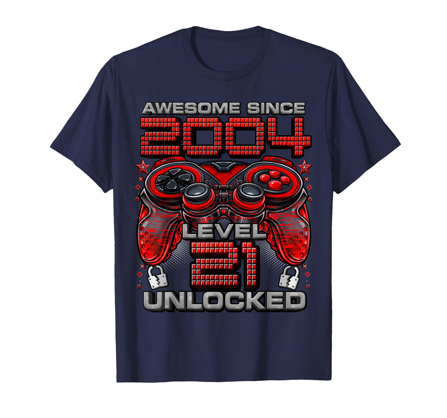 Level 21 Unlocked Awesome Since 2004 21st Birthday Gaming T-Shirt