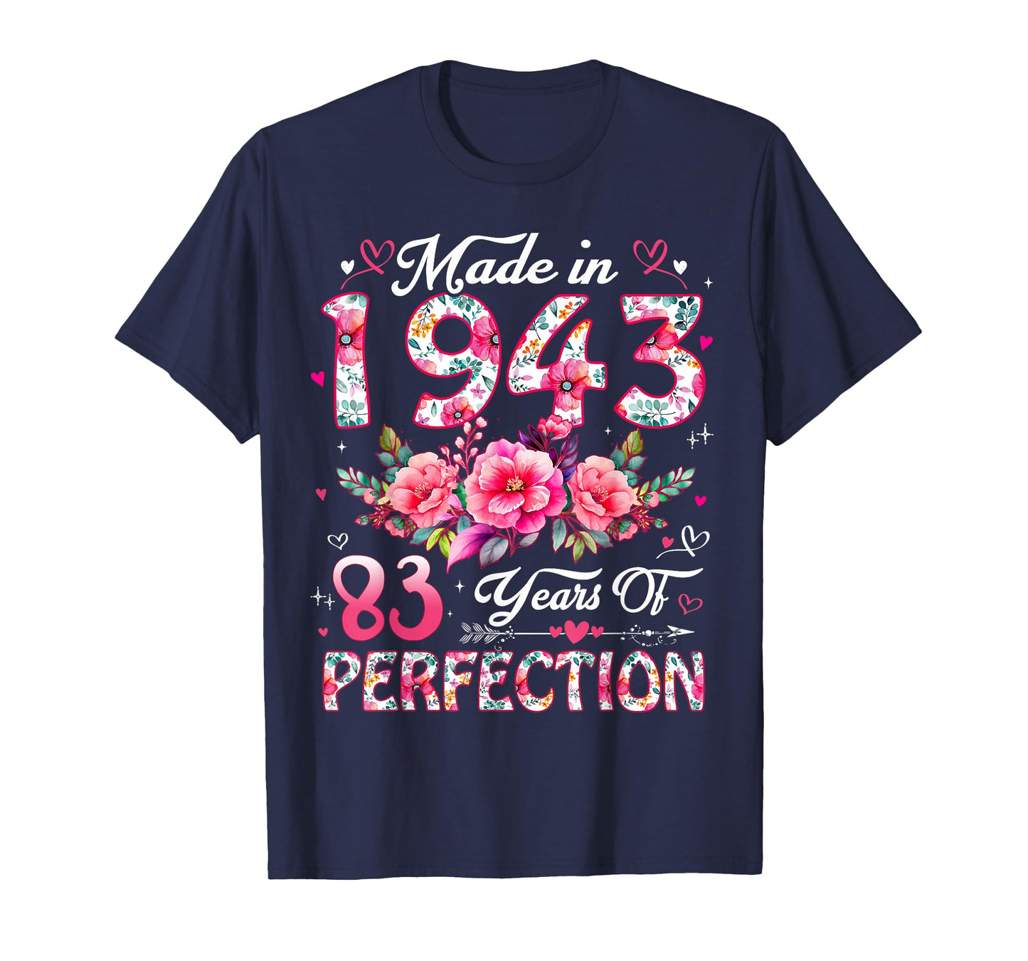 83 Year Old Made in 1943 Floral 83rd Birthday Women T-Shirt