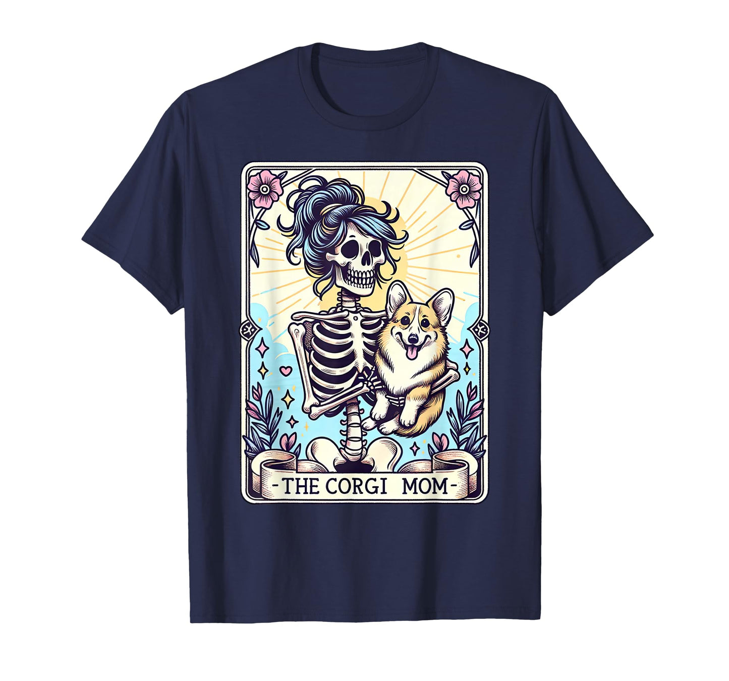 The Corgi Mom Skeleton Corgi Mama Puppy Dog Lover Women T-Shirt