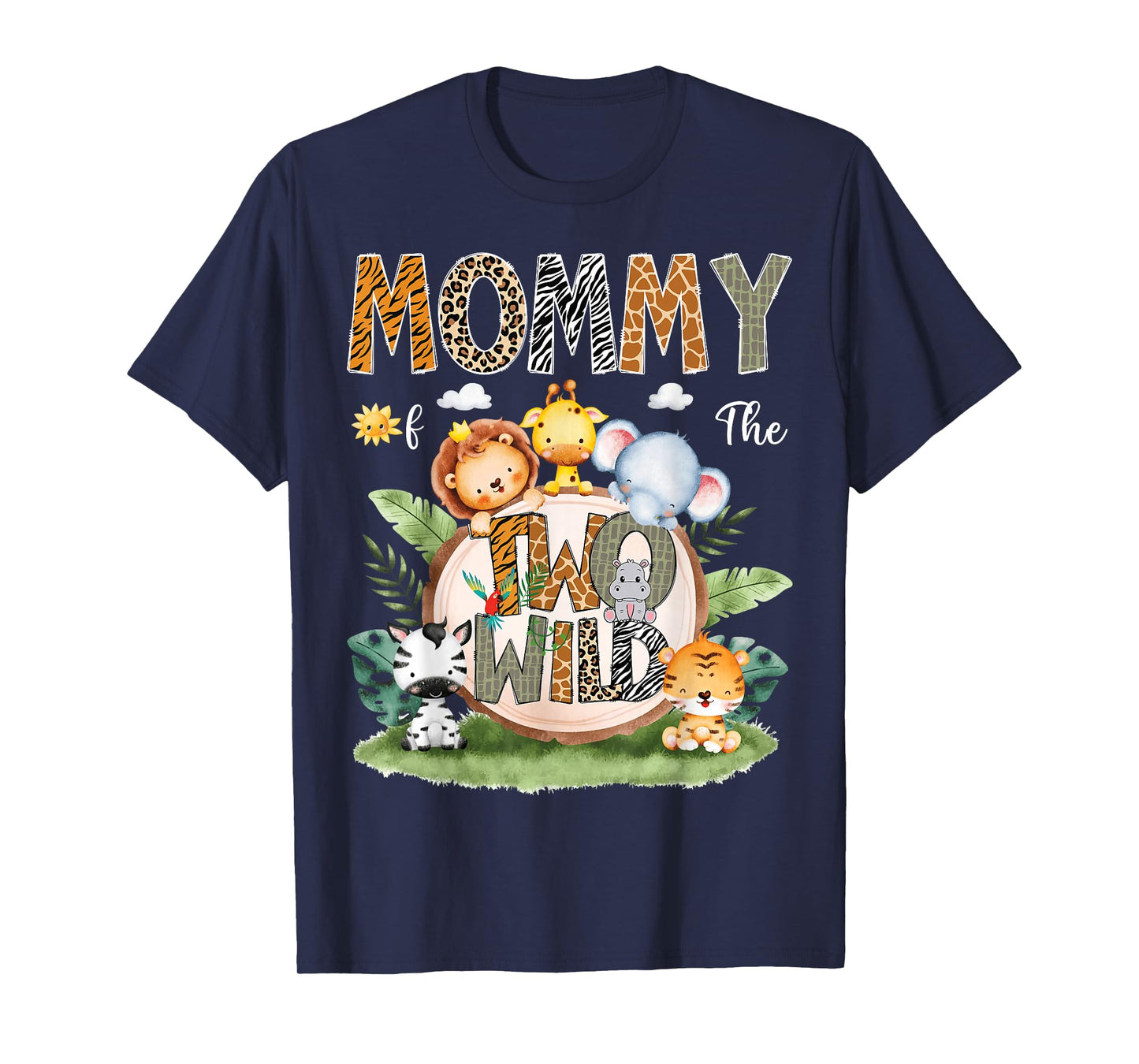 Mommy Of The Two Wild 2Nd Birthday Safari Animal Lover T-Shirt