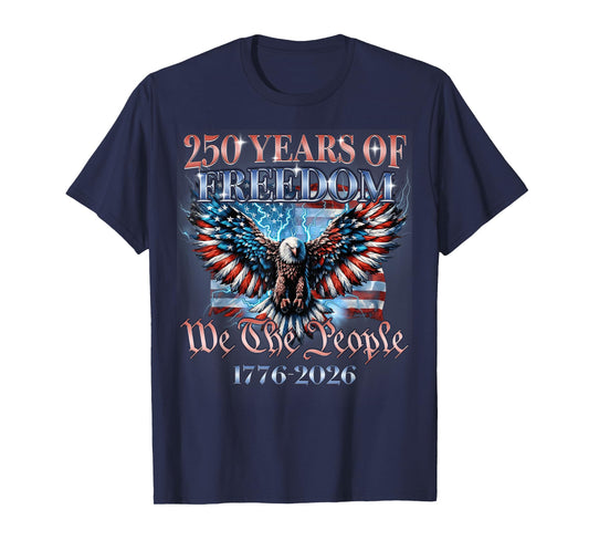 Years of Freedom 1776 to 2026 T-Shirt