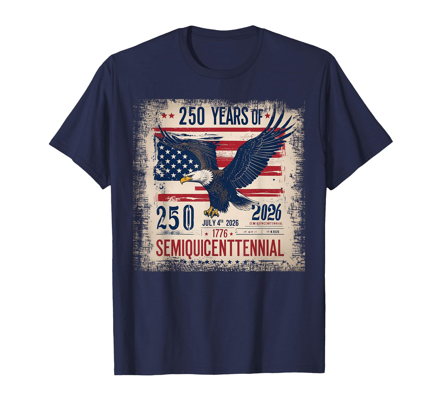 Flag and Eagle 250 Years 1776-2026 250th Birthday T-Shirt