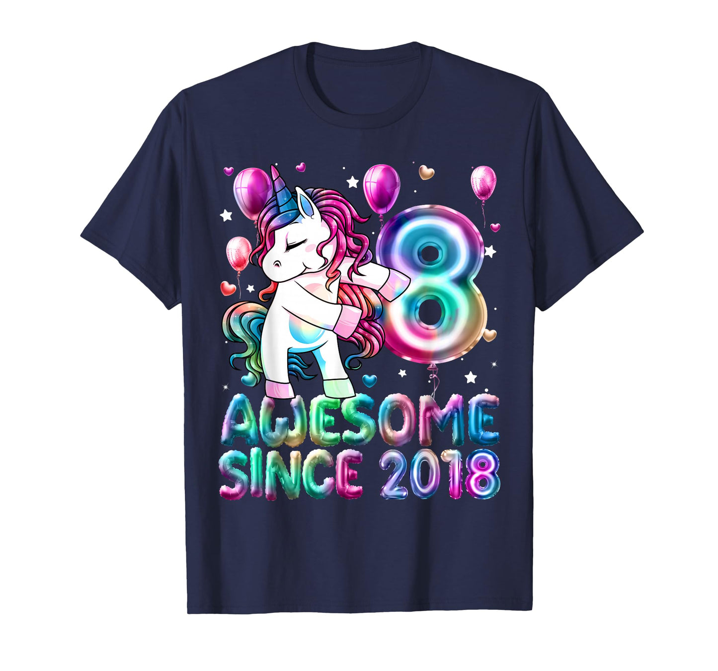 8 Year Old Girl Awesome Since 2018 Unicorn 8th Birthday Girl T-Shirt