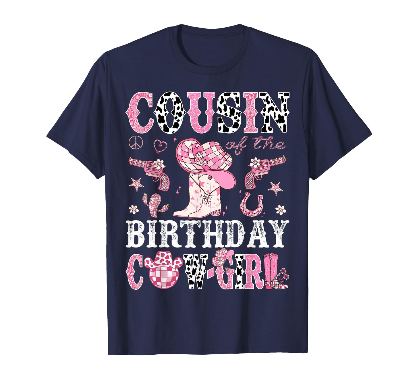 Cousin Of The Birthday Cow-Girl Pink Disco Rodeo Western T-Shirt