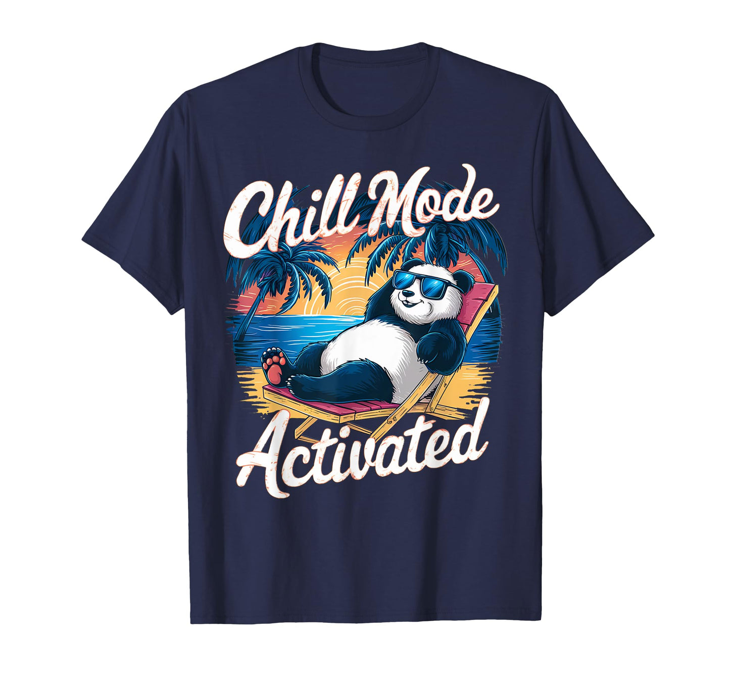 Panda Wearing Sunglass Chill Mode Activated, Summer T-Shirt for Men Women Kids