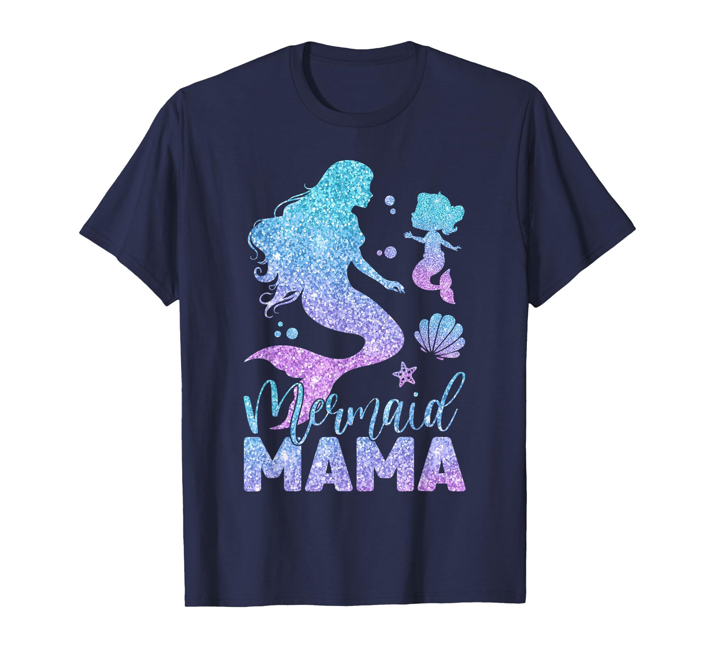 Cute Mermaid Mama Mermaid Mom Mommy Happy Mothers Day Women T-Shirt