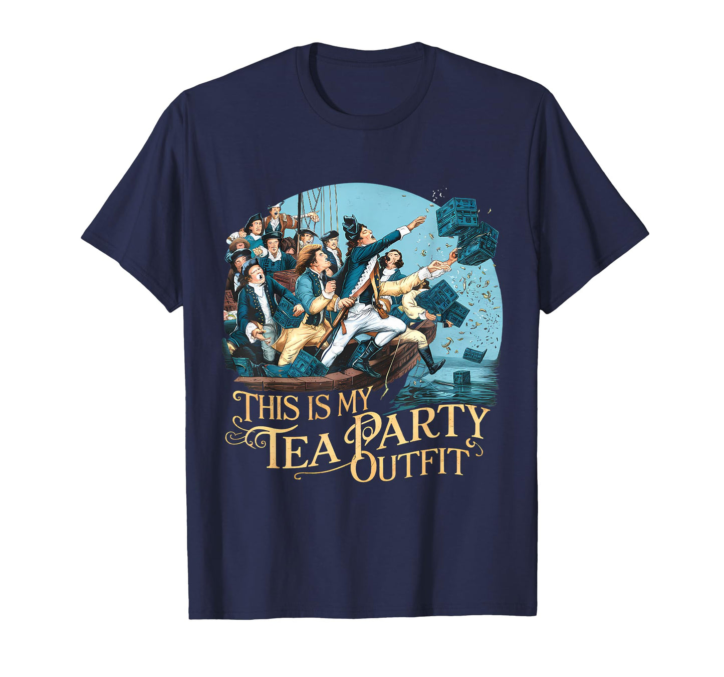 Tea Party Funny Outfit Funny Historian History Boston T-Shirt