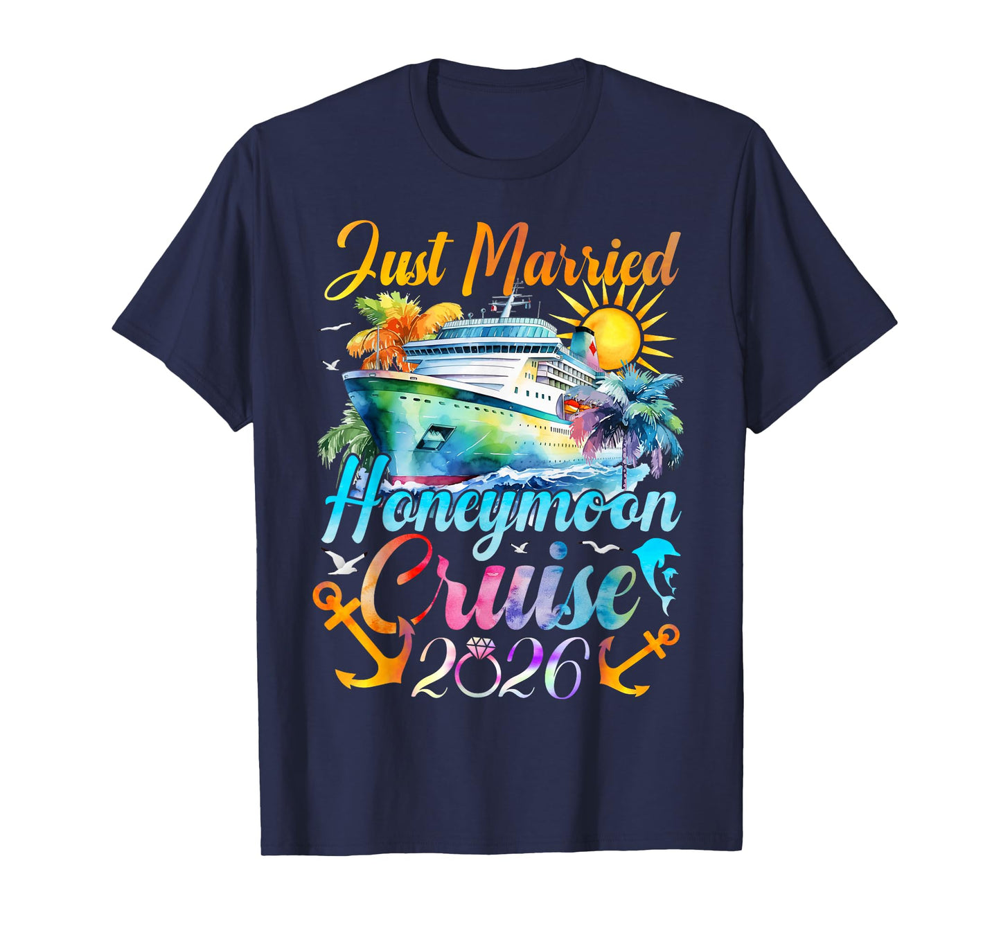 Honeymoon Cruise for Matching Couples 2026 Just Married T-Shirt