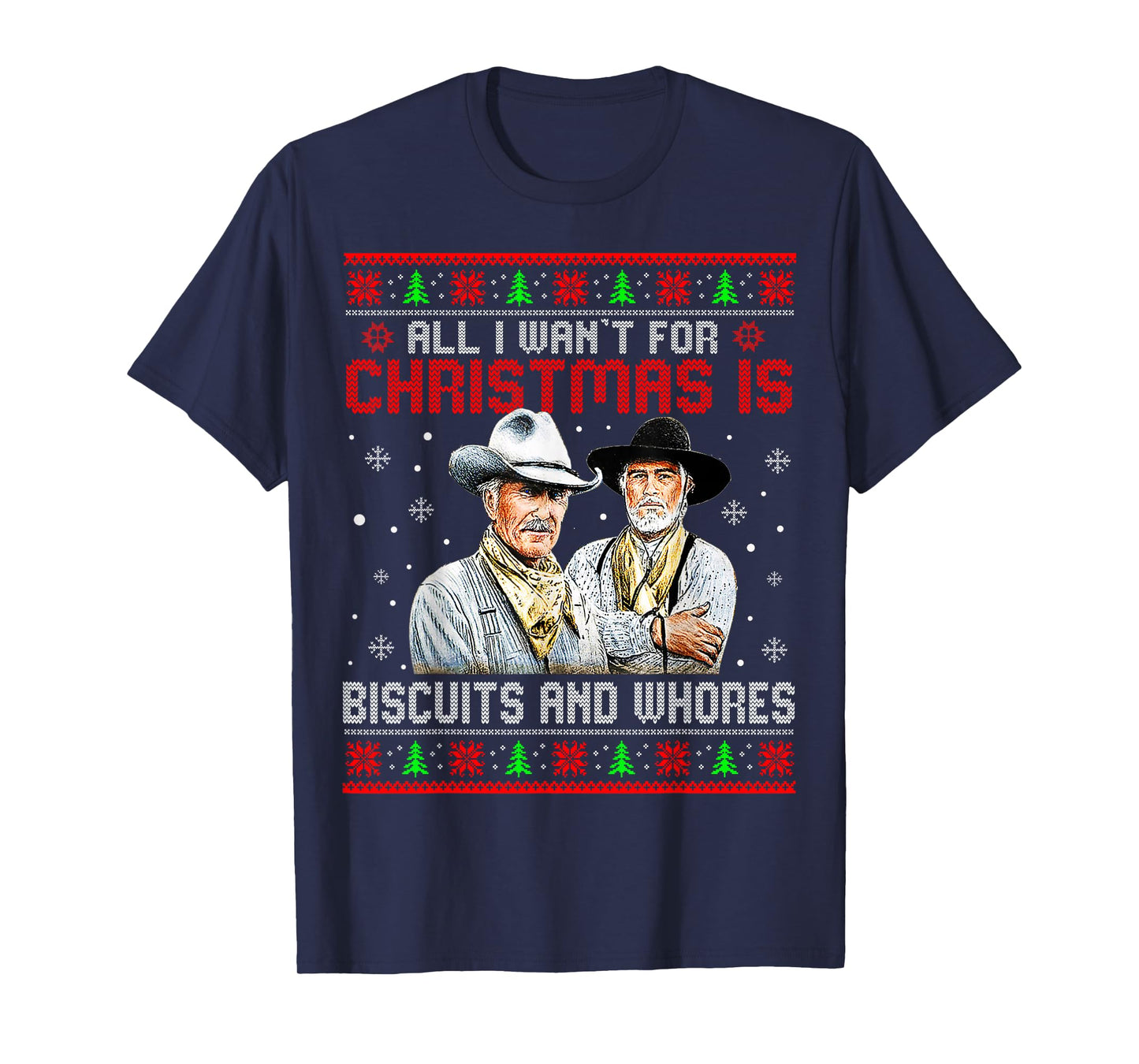 Western Cowboys Biscuits and Whores Christmas Ugly Sweater T-Shirt