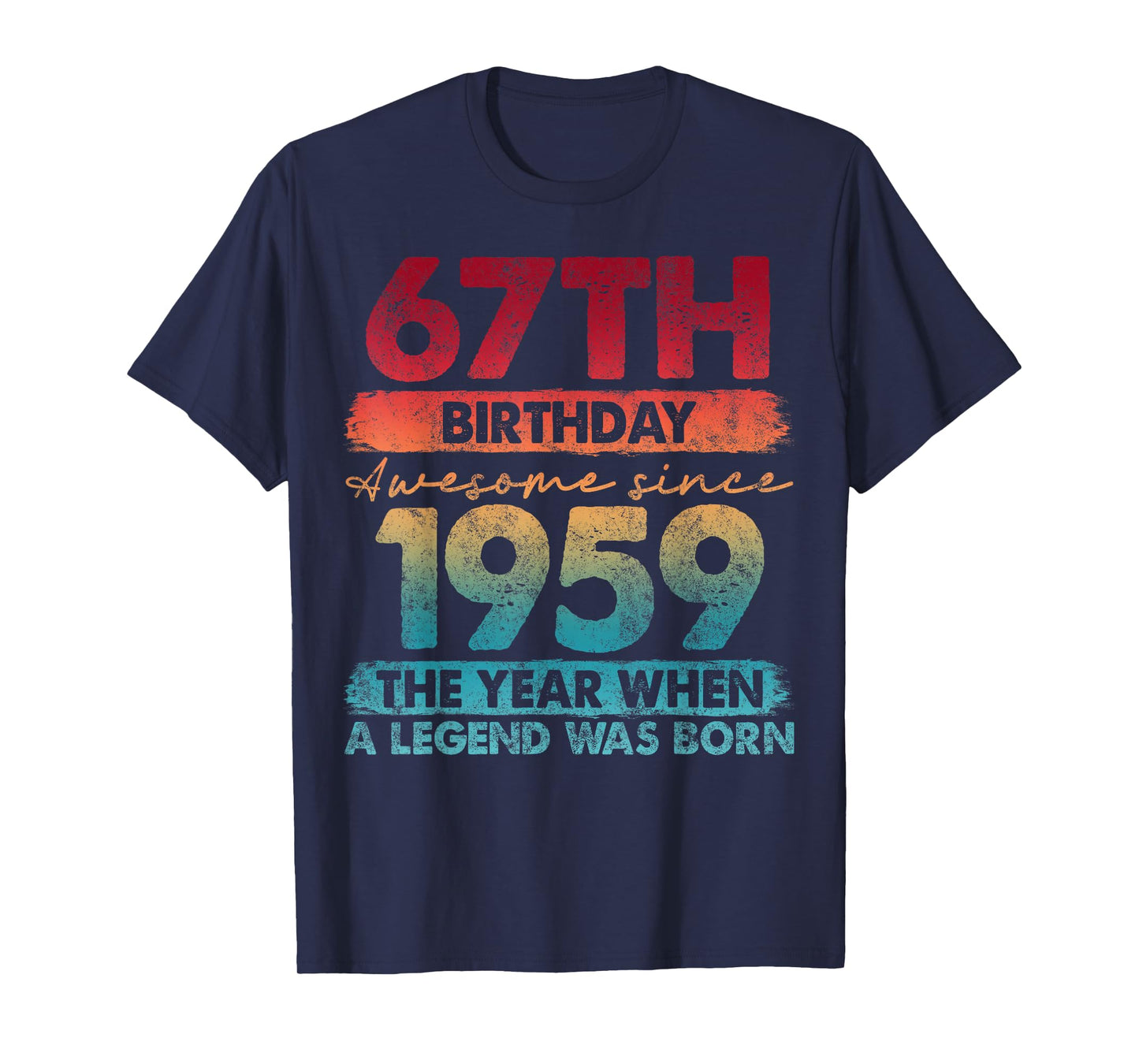 67 Year Old Gifts Vintage 1959 Limited Edition 67th Birthday T-Shirt