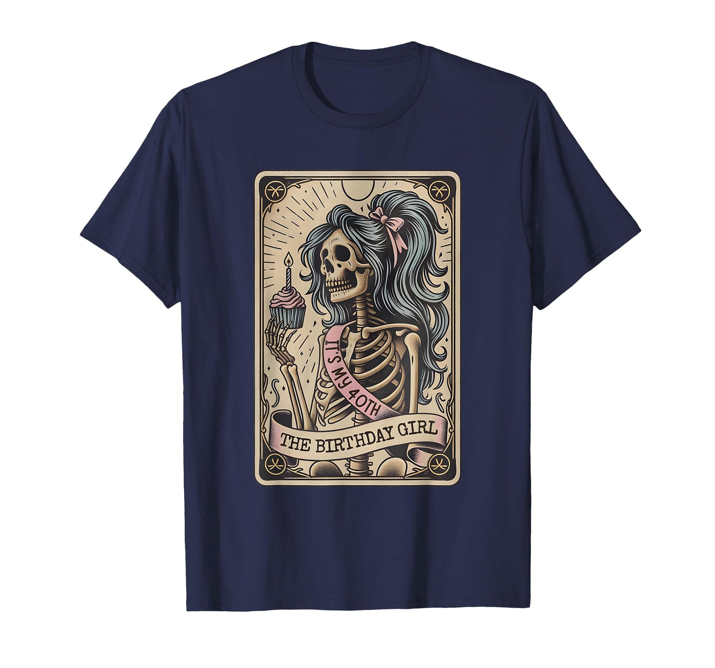 It's My 40th Birthday Tarot Card, Funny Skeleton Birthday T-Shirt