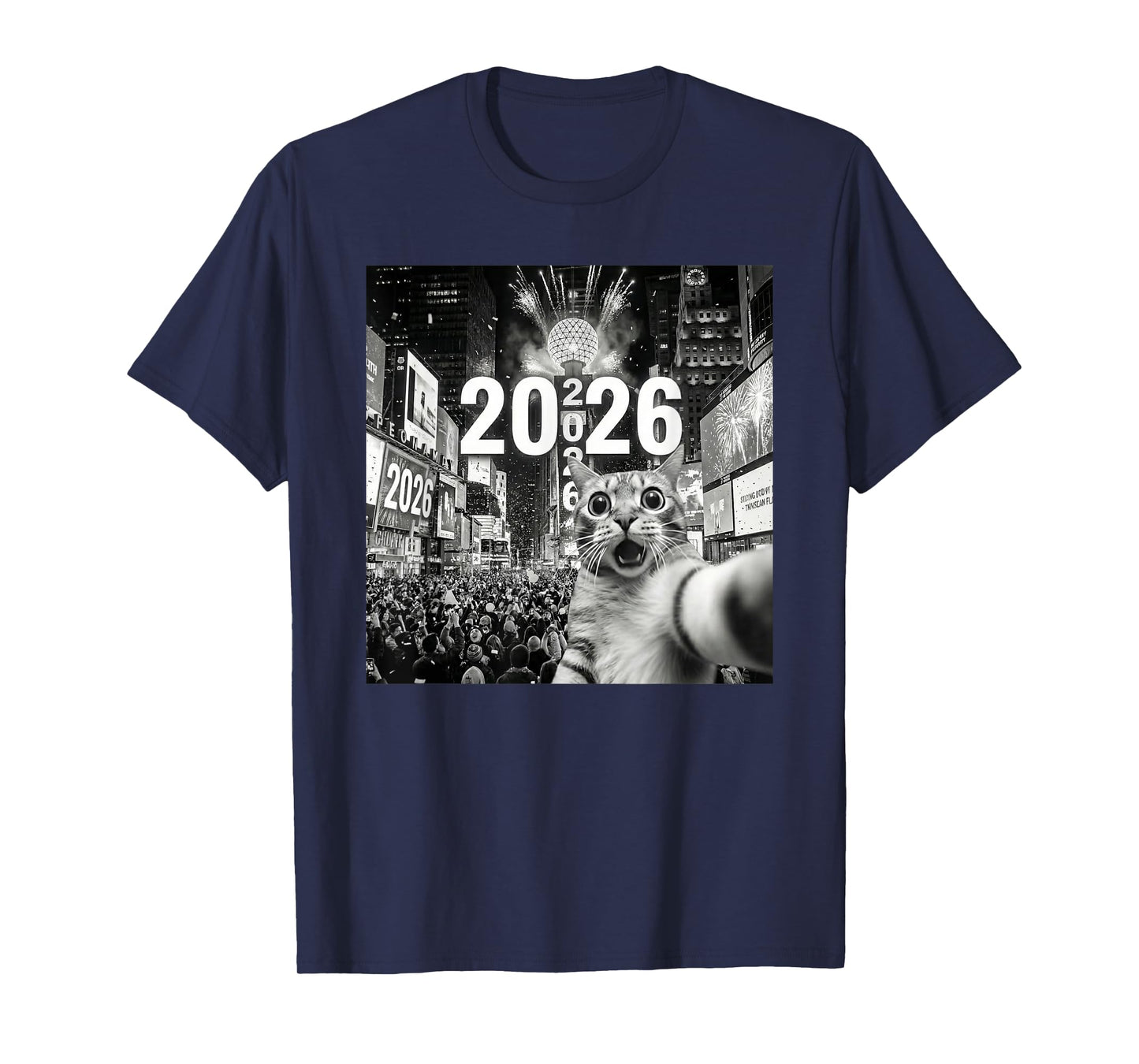 Cat Selfie at New York Happy New Years Eve 2026 Ball Drop T-Shirt