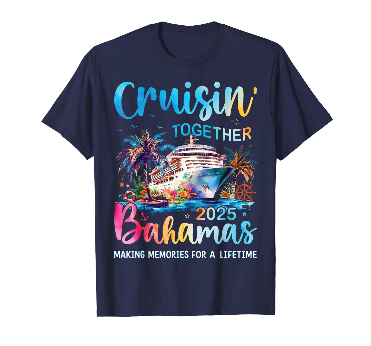 Cruisin Together Bahamas 2025 Family Cruise Bahamas Vacation T-Shirt