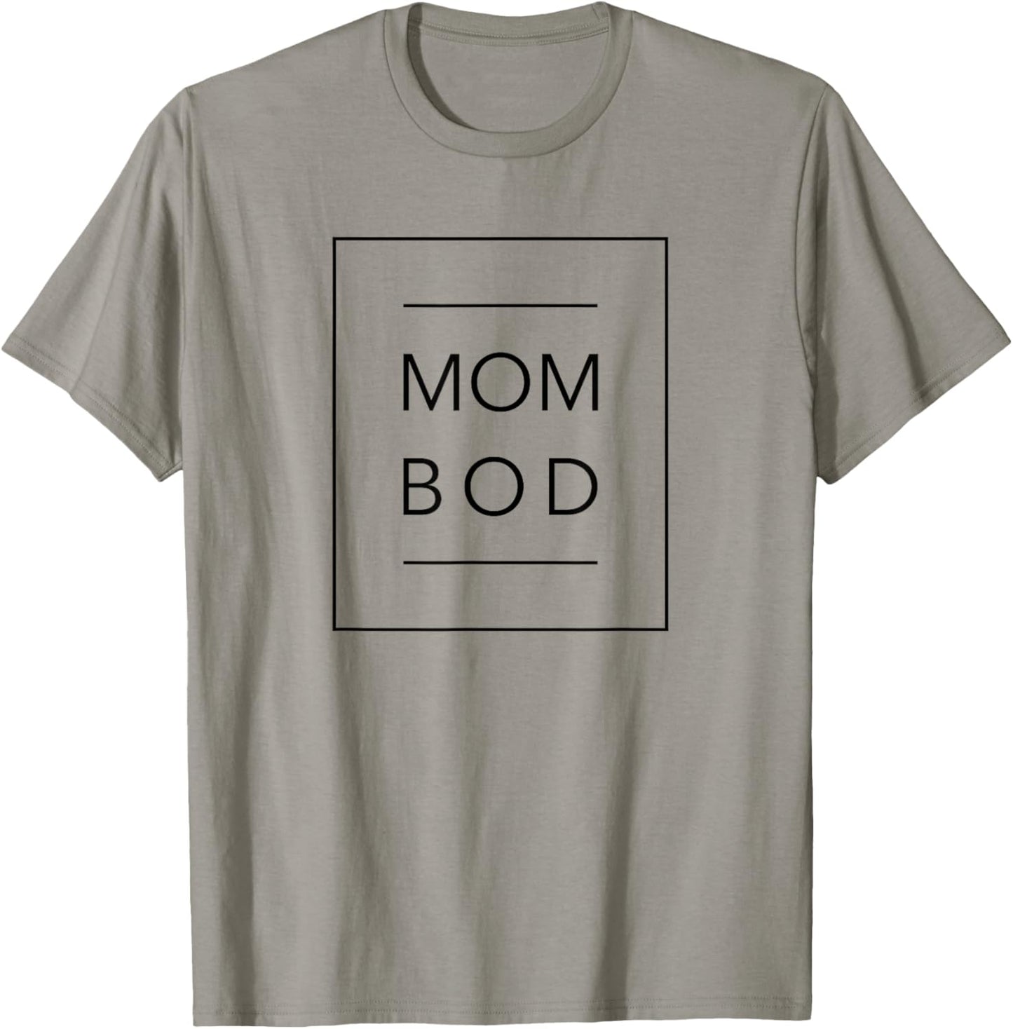 Mom Bod - Proud Mother - Gym Workout - Funny Mum T-Shirt - T-Shirt | Sand