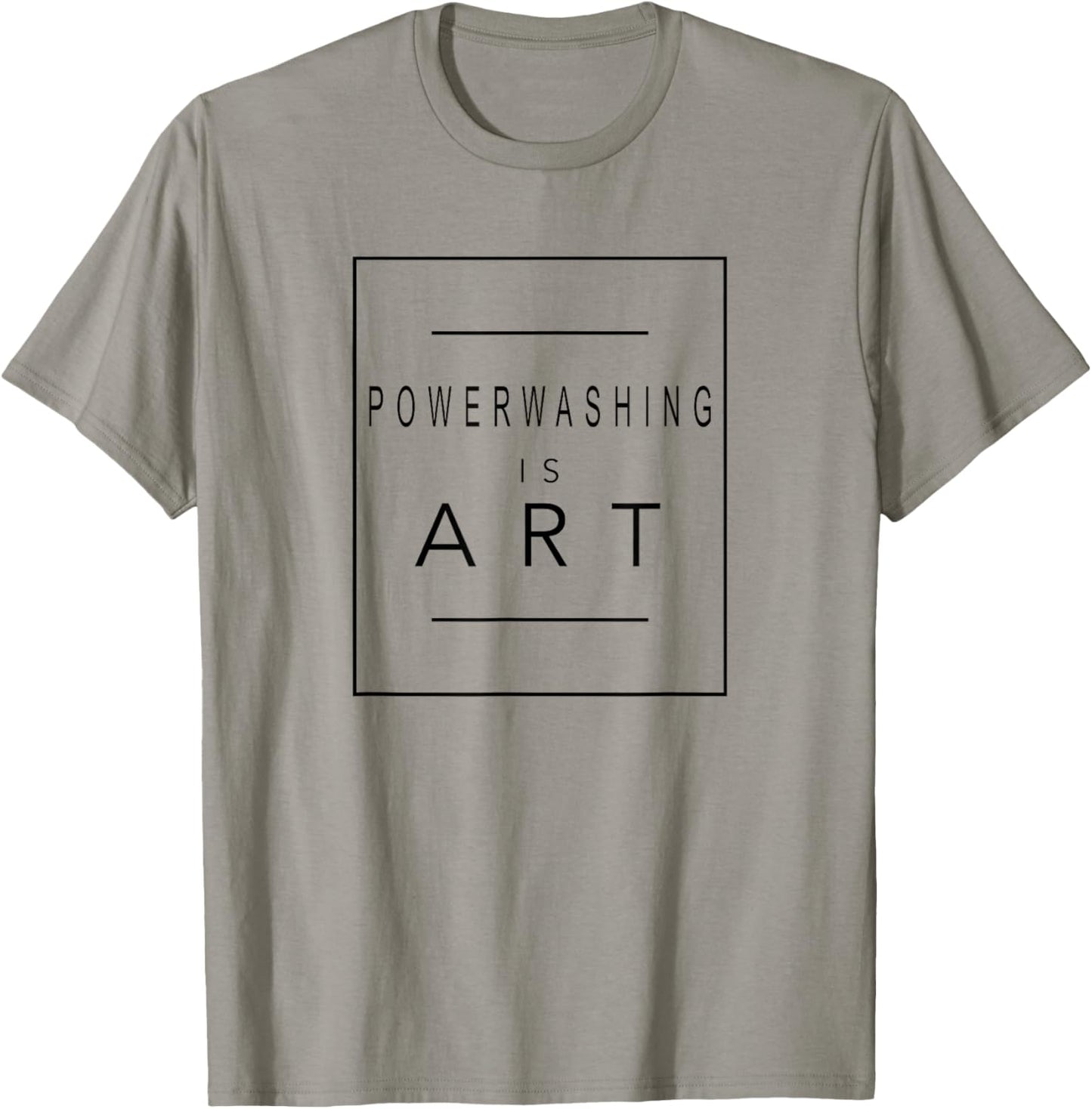 Powerwashing - Is Art - Power Wash - Aesthetic Hobby T-Shirt - T-Shirt | Sand