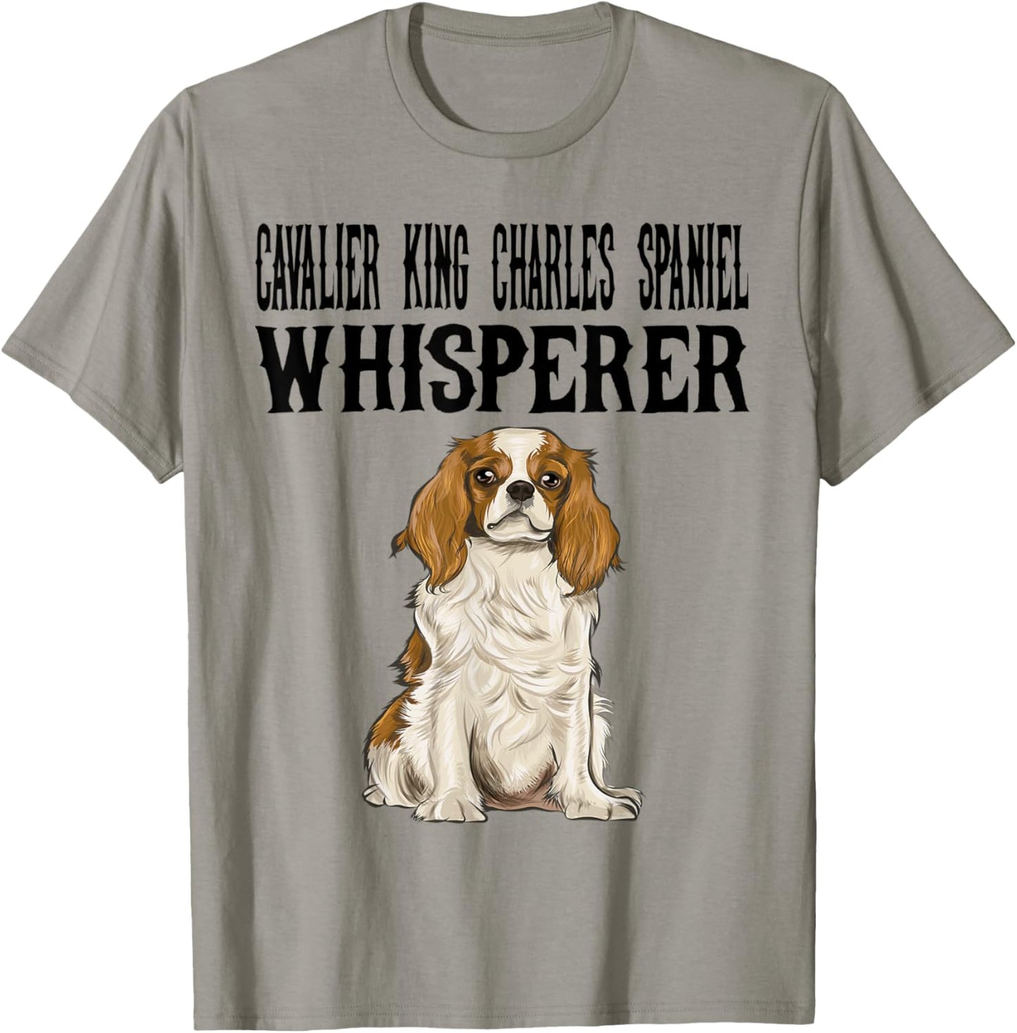 Cavalier King Charles Spaniel Wisperer Funny Dog Lover Gift T-Shirt - T-Shirt | Sand