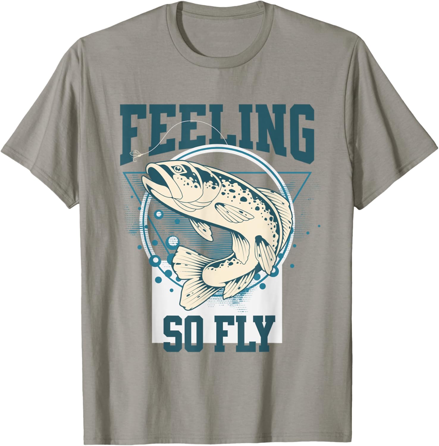 Funny Fly-Fishing shirt for Fishermen, FEELING SO FLY T-Shirt - T-Shirt | Sand