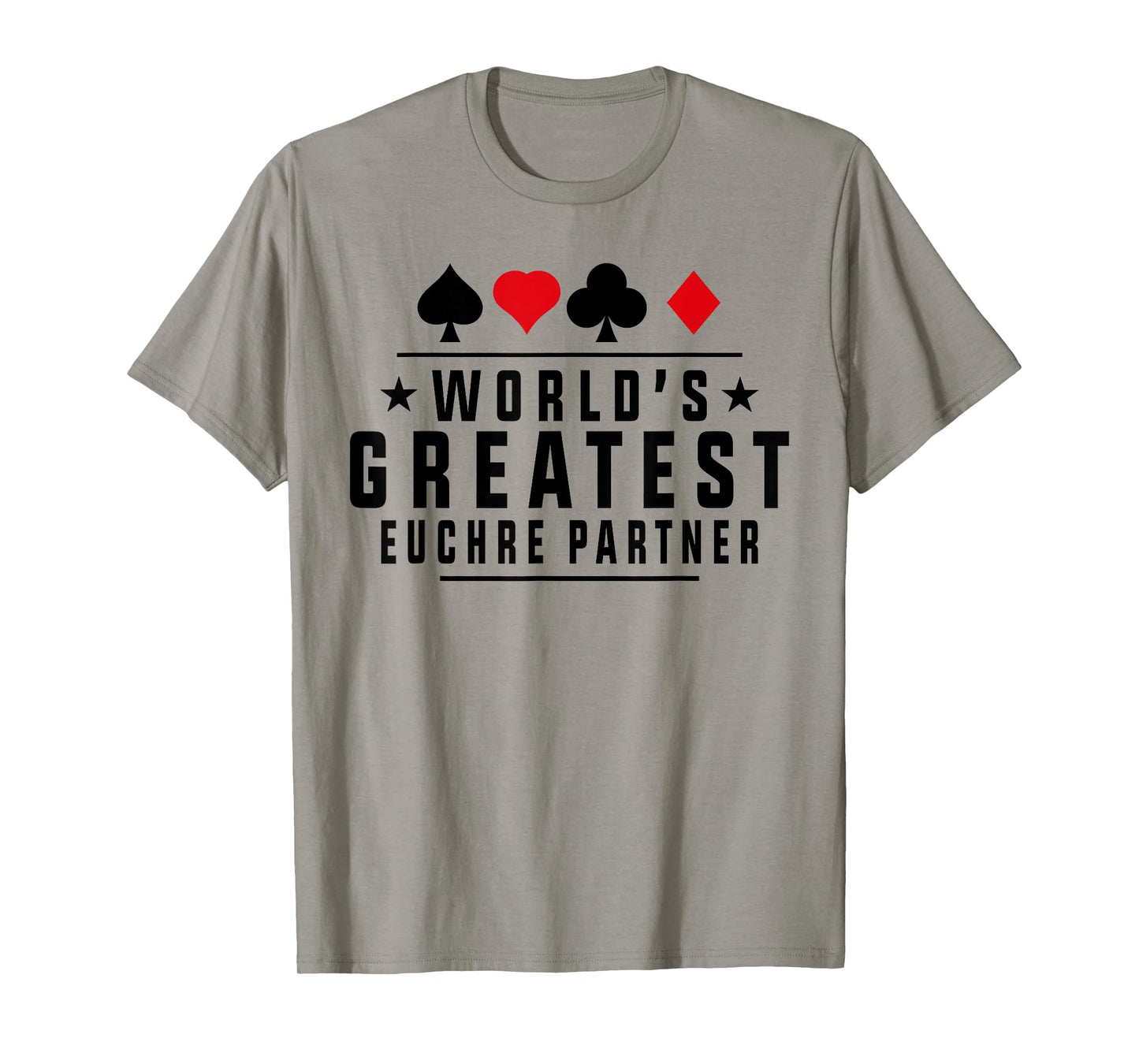 World's Greatest Euchre Partner Funny Euchre Player Joke T-Shirt