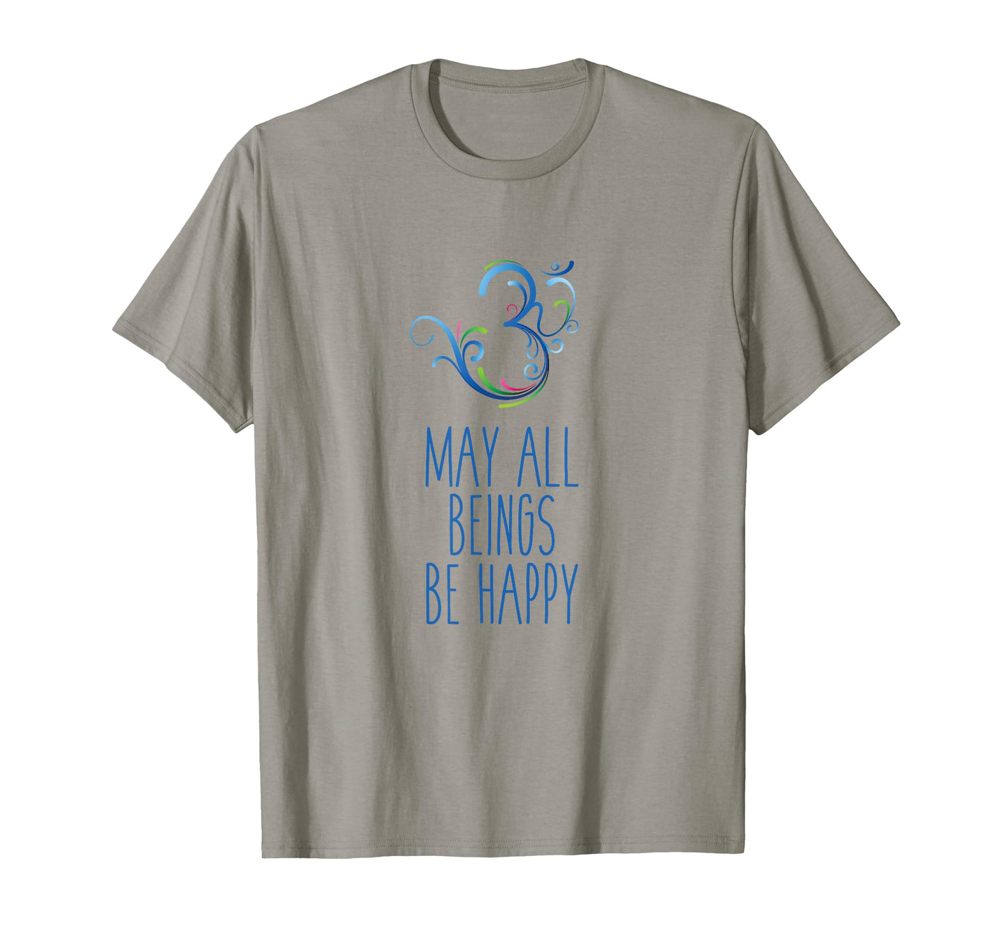 May All Beings Be Happy Om Symbol Yoga T-Shirt T-Shirt
